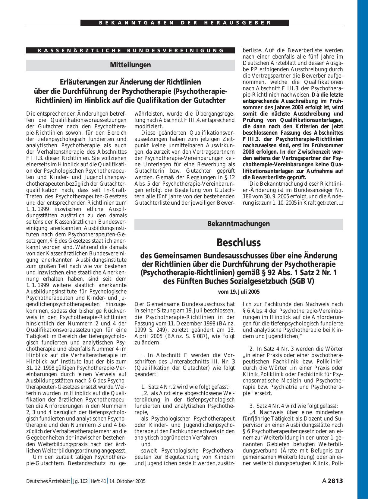 Vorschauseite 1: Mitteilungen: Erläuterungen zur Änderung der Richtlinien über die Durchführung der Psychotherapie (Psychotherapie-Richtlinien) im Hinblick auf die Qualifikation der Gutachter