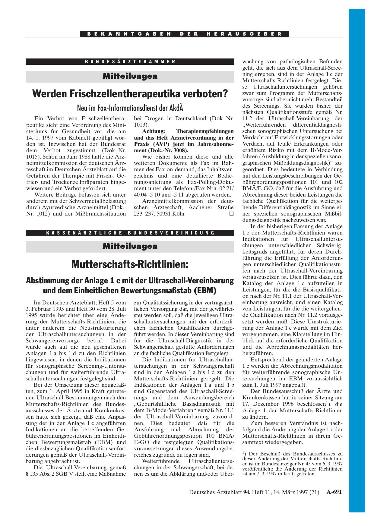 Vorschauseite 1: Mitteilungen: Werden Frischzellentherapeutika verboten? Neu im Fax-Informationsdienst der AkdÄ