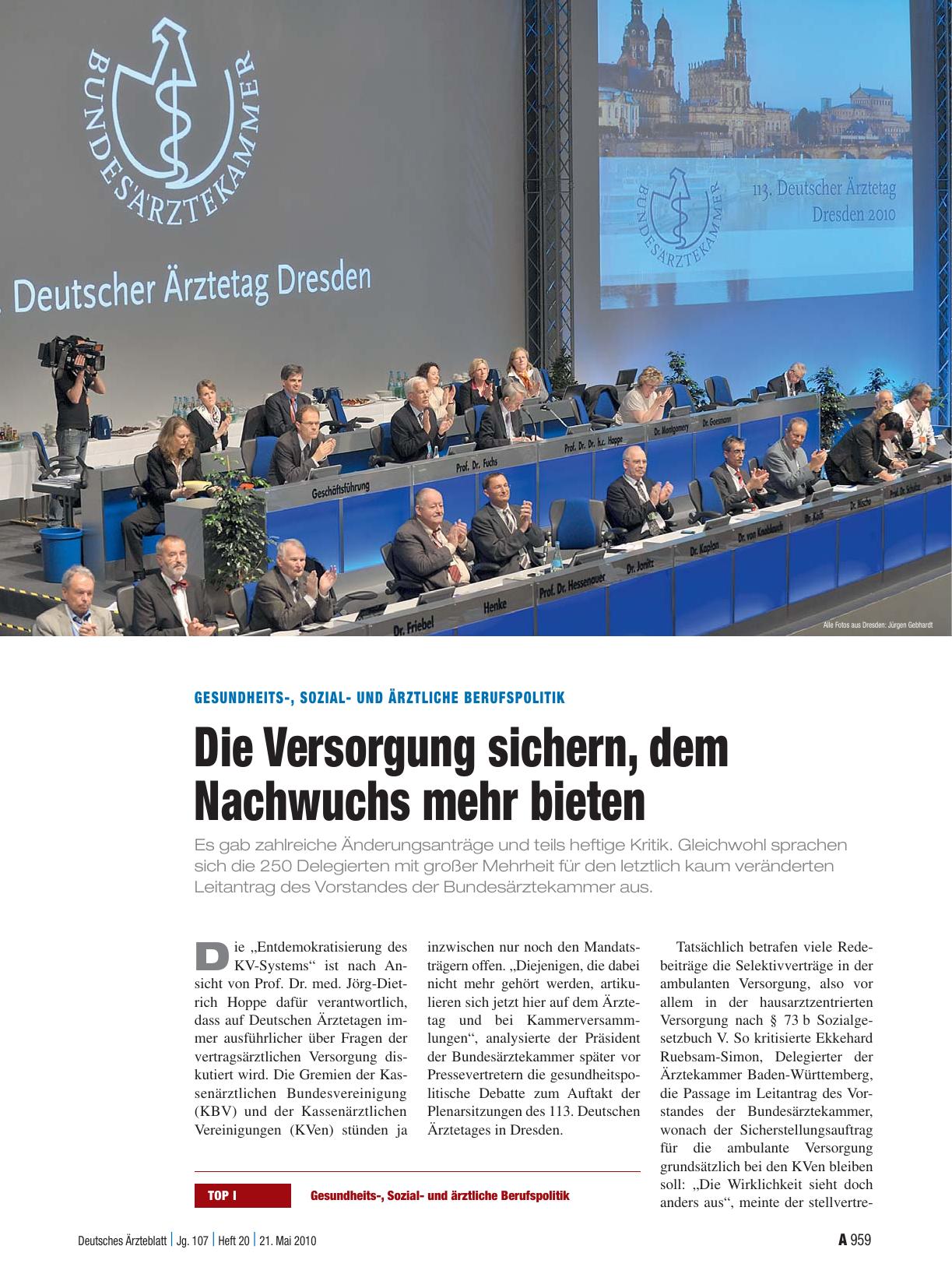 Vorschauseite 1: Gesundheits-, Sozialund ärztliche Berufspolitik: Die Versorgung sichern, dem Nachwuchs mehr bieten