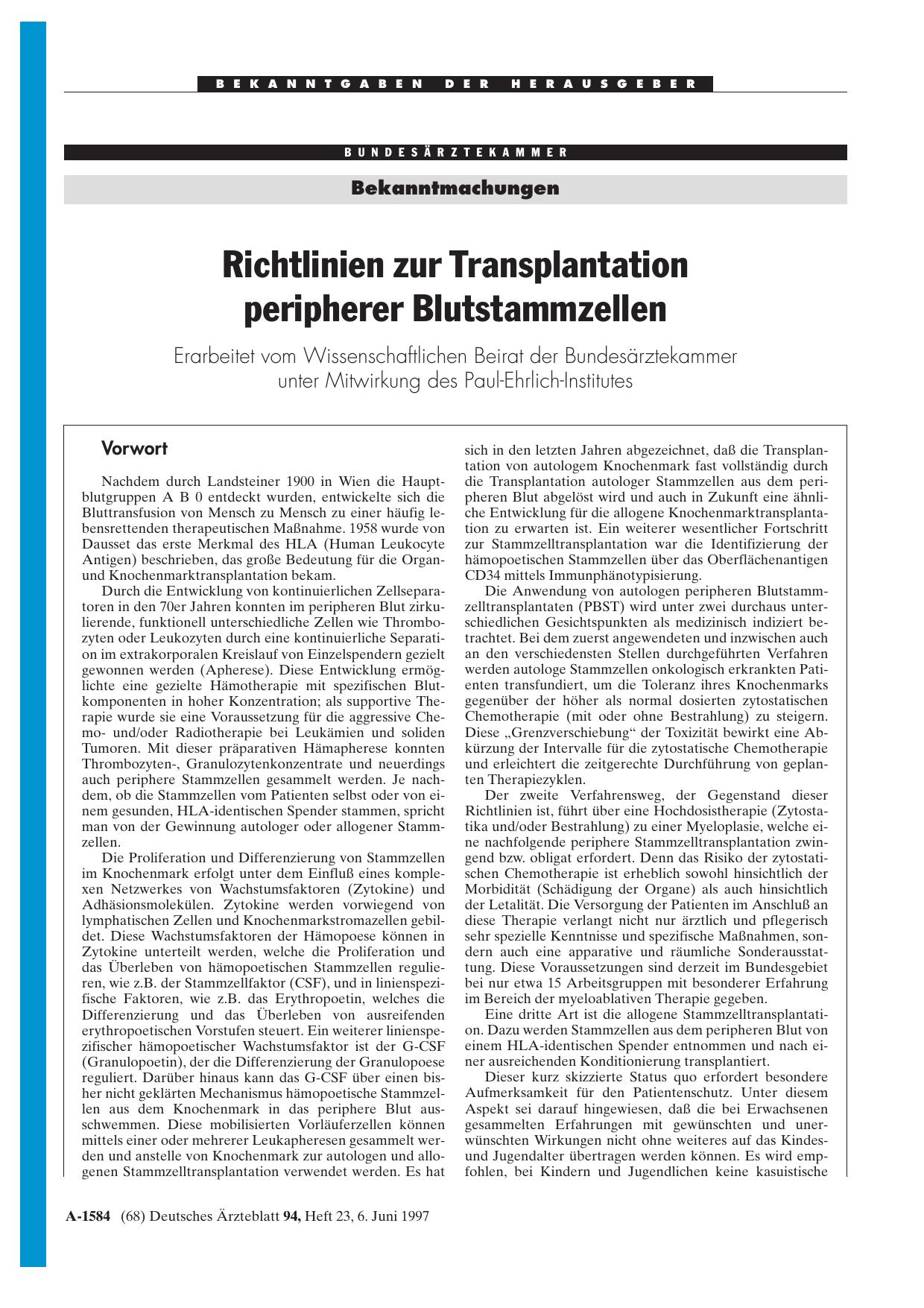 Vorschauseite 1: Bekanntmachungen: Richtlinien zur Transplantation peripherer Blutstammzellen Erarbeitet vom Wissenschaftlichen Beirat der Bundesärztekammer unter Mitwirkung des Paul-Ehrlich-Insti…