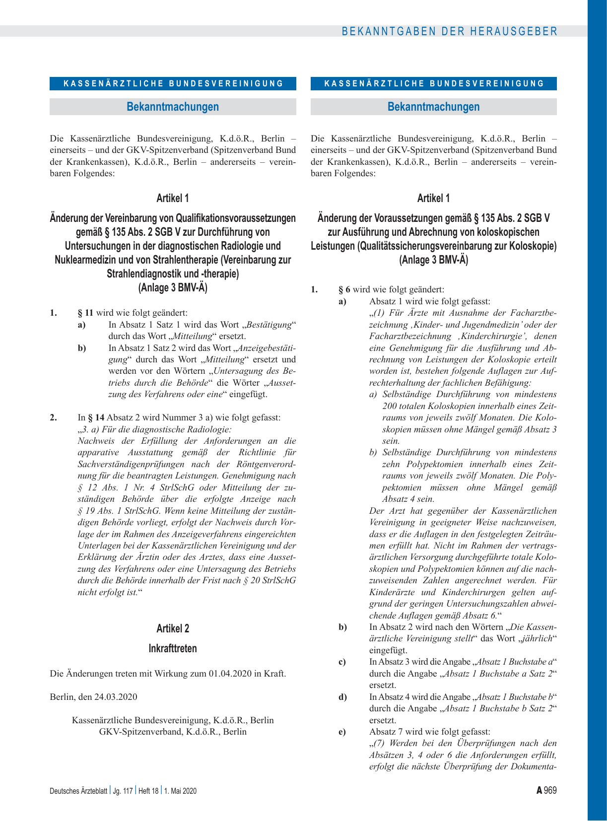 Vorschauseite 1: Änderung der Voraussetzungen gemäß § 135 Abs. 2 SGB V zur Ausführung und Abrechnung von koloskopischen Leistungen (Qualitätssicherungsvereinbarung zur Koloskopie) (Anlage 3 BMV-Ä)