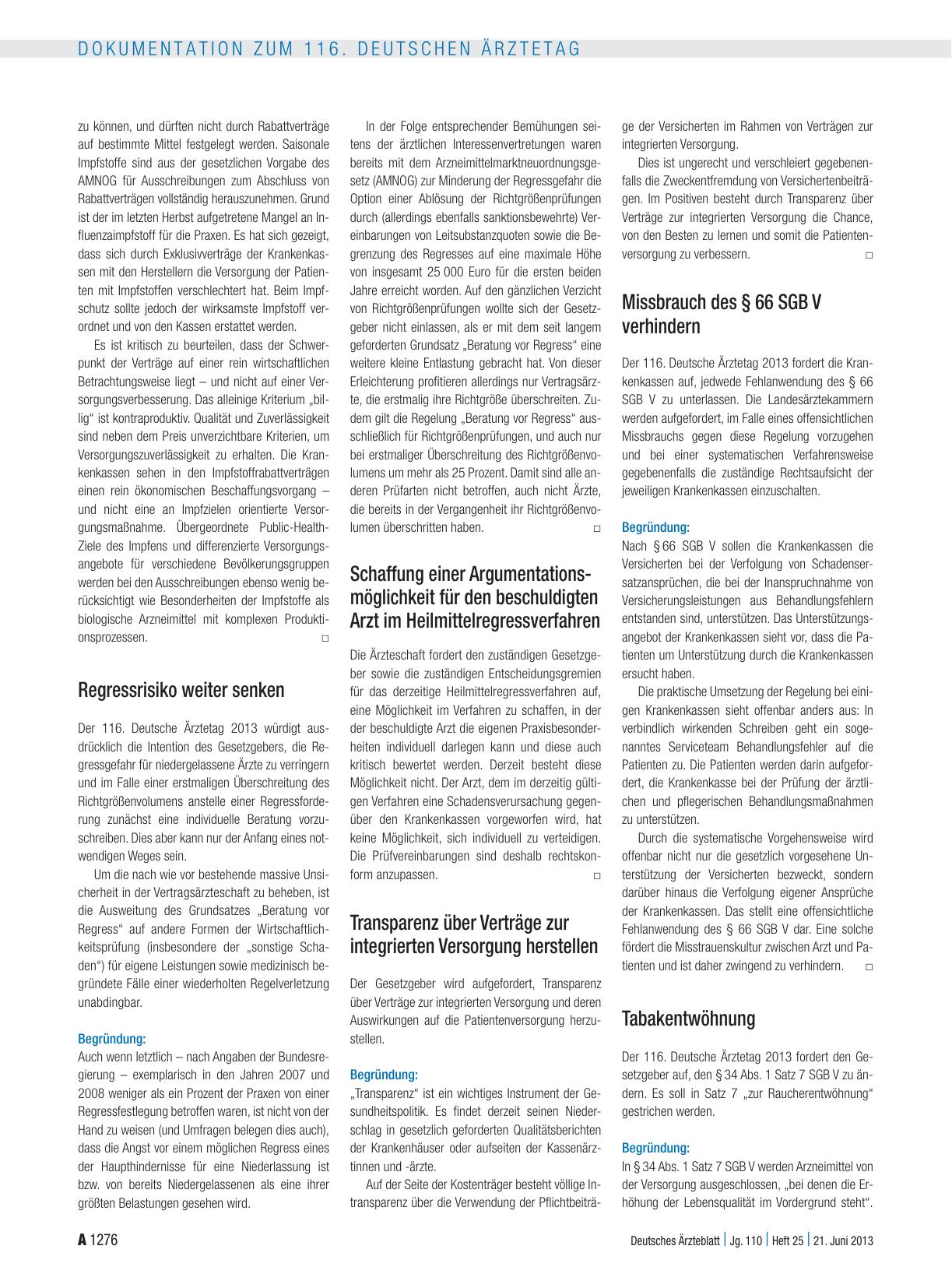 Vorschauseite 4: Entschliessungen zum Tagesordnungspunkt VI (Fortsetzung aus DÄ, Heft 23 – 24/2013): Tätigkeitsbericht der Bundesärztekammer