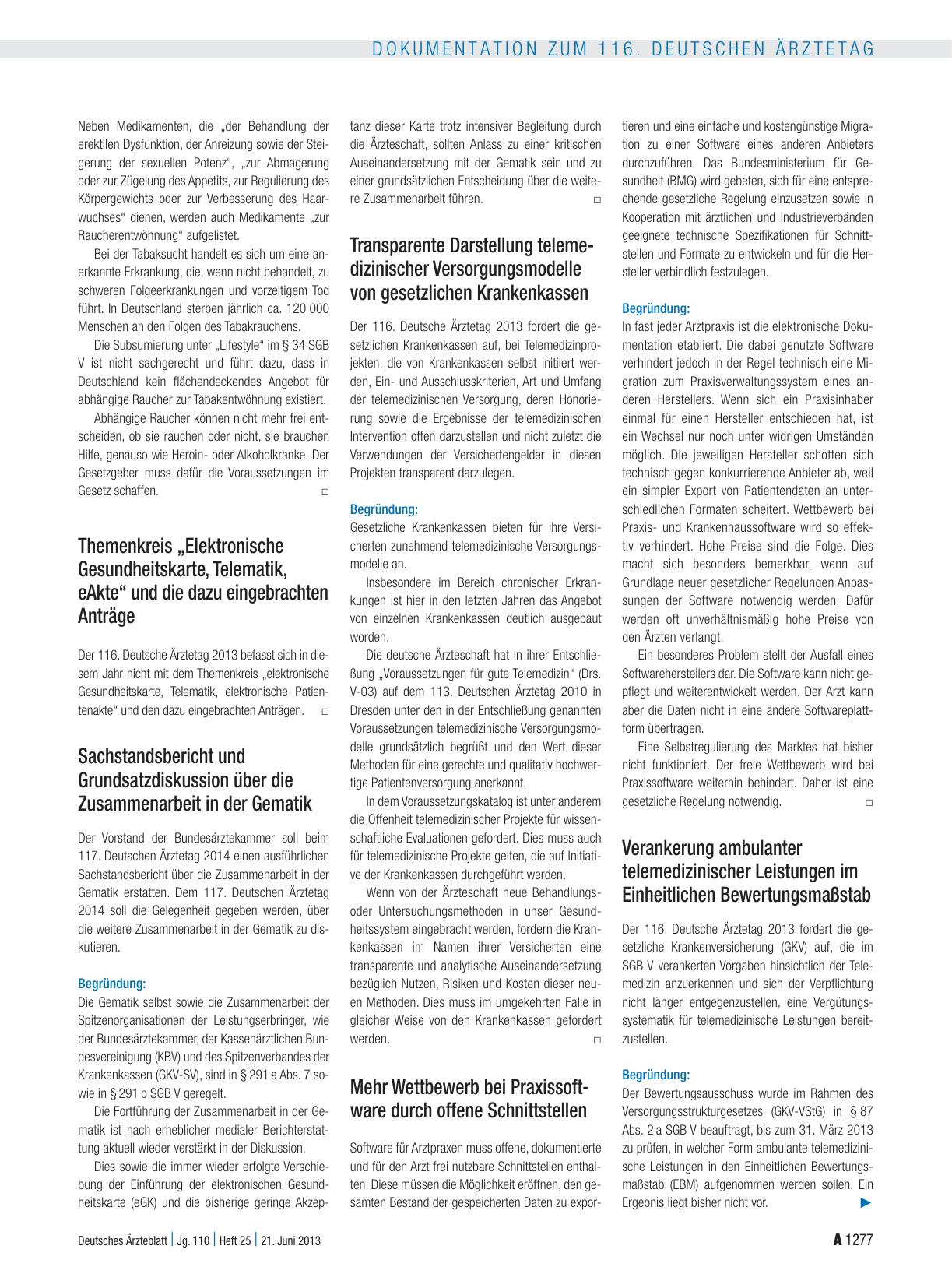 Vorschauseite 5: Entschliessungen zum Tagesordnungspunkt VI (Fortsetzung aus DÄ, Heft 23 – 24/2013): Tätigkeitsbericht der Bundesärztekammer