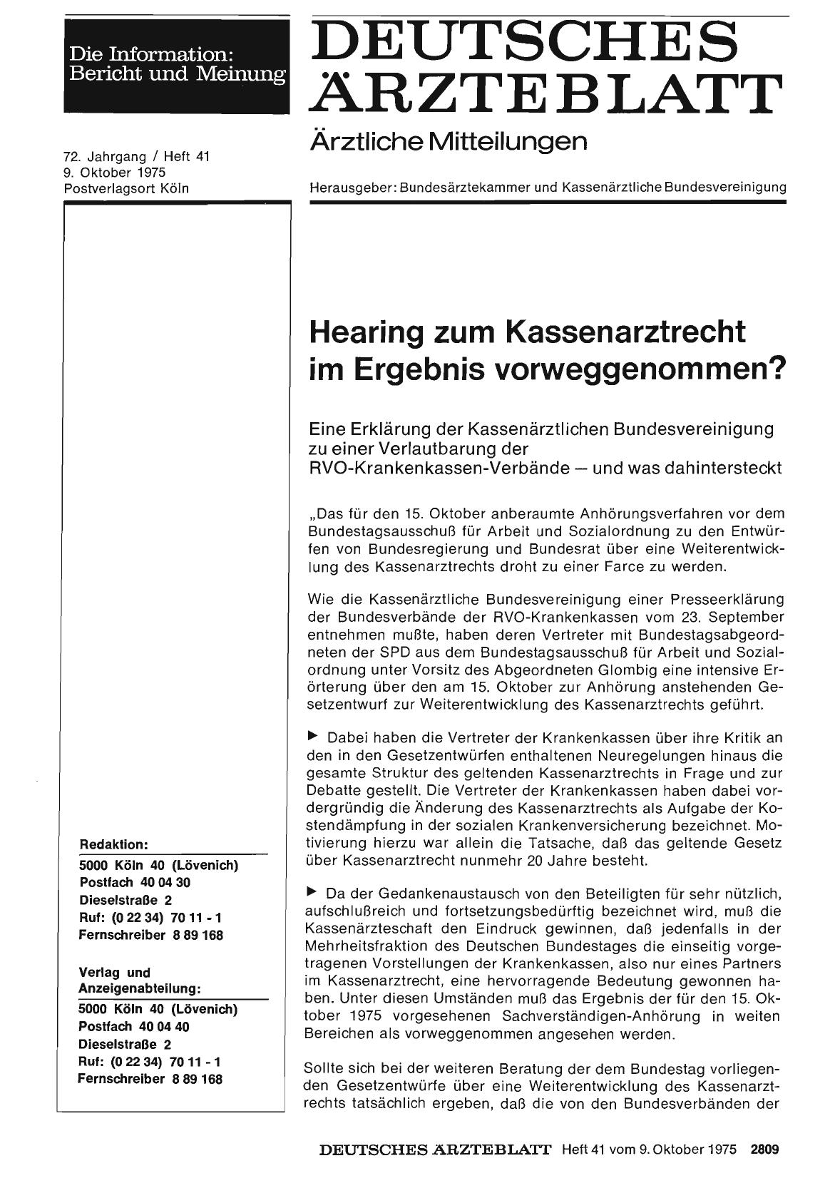 Vorschauseite 1: Hearing zum Kassenarztrecht im Ergebnis vorweggenommen? : Eine Erklärung der Kassenärztlichen Bundesvereinigung zu einer Verlautbarung der RVO-Krankenkassen-Verbändeund was dahint…