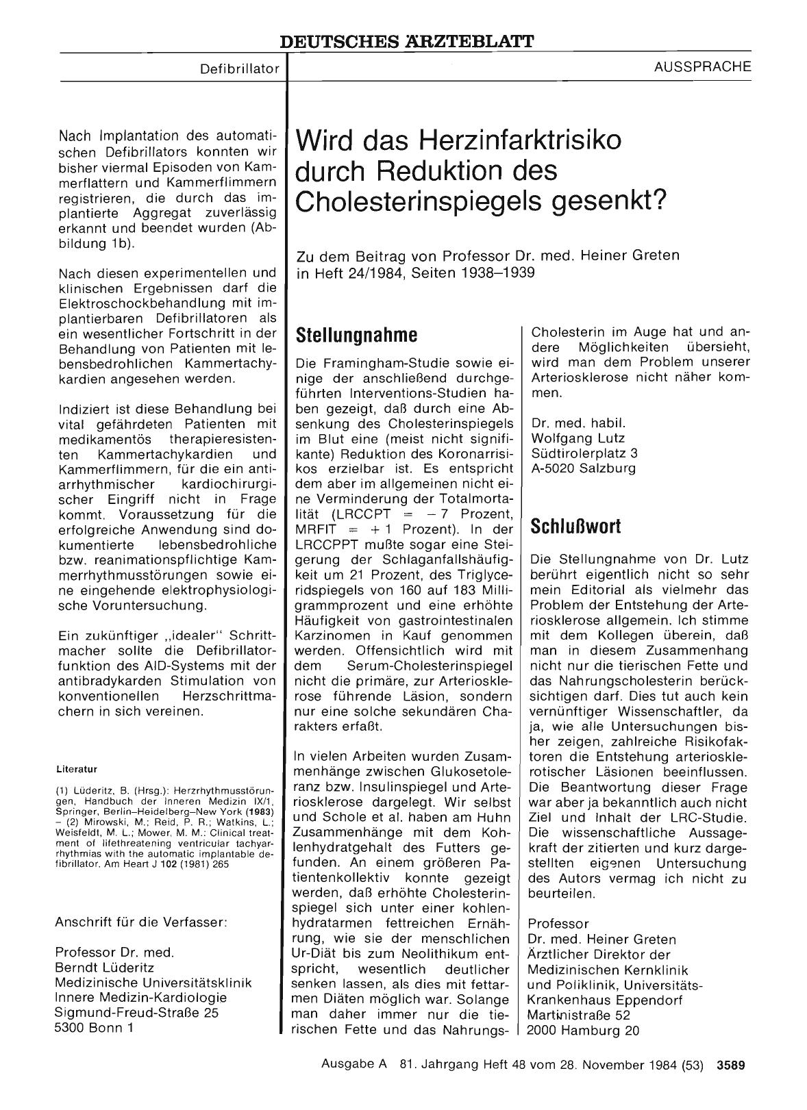 Vorschauseite 1: Wird das Herzinfarktrisiko durch Reduktion des Cholesterinspiegels gesenkt? : Schlußwort