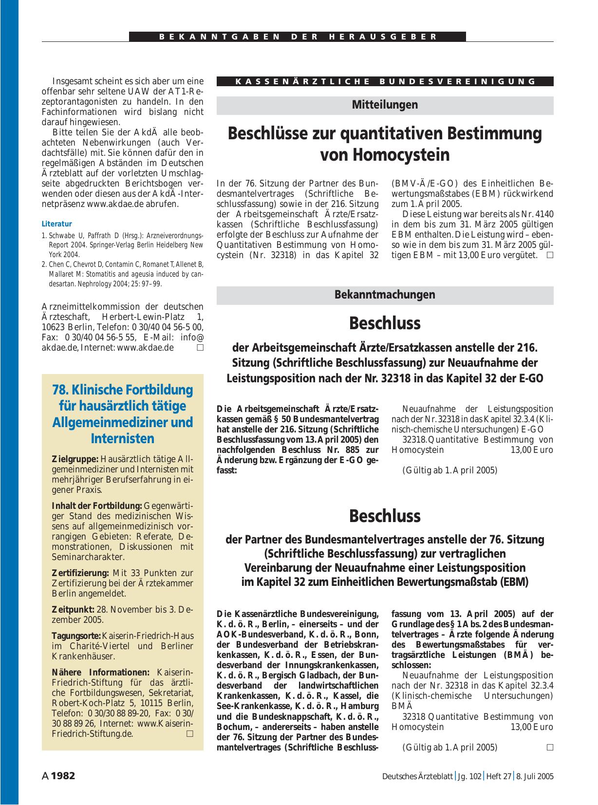 Vorschauseite 1: Bekanntmachungen: Beschluss der Arbeitsgemeinschaft Ärzte/Ersatzkassen anstelle der 216. Sitzung (Schriftliche Beschlussfassung) zur Neuaufnahme der Leistungsposition nach der Nr.…