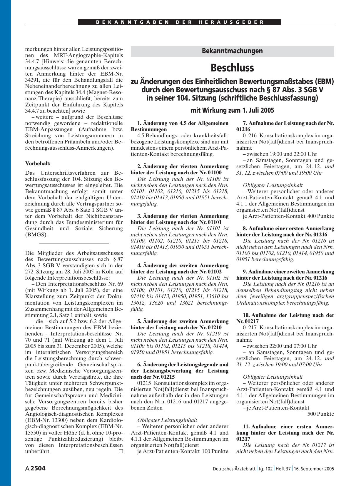 Vorschauseite 1: Bekanntmachungen: Beschluss zu Änderungen des Einheitlichen Bewertungsmaßstabes (EBM) durch den Bewertungsausschuss nach § 87 Abs. 3 SGB V in seiner 104. Sitzung (schriftliche Bes…