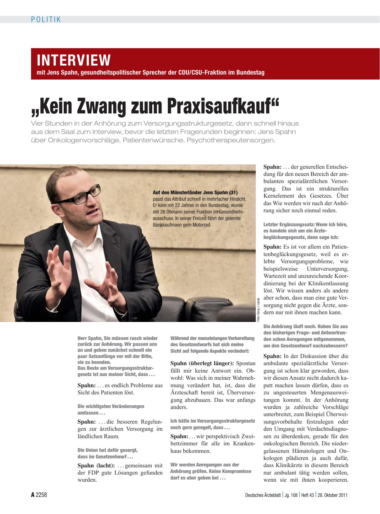 Vorschauseite 1: Interview mit Jens Spahn, gesundheitspolitischer Sprecher der CDU/CSU-Fraktion im Bundestag: „Kein Zwang zum Praxisaufkauf“