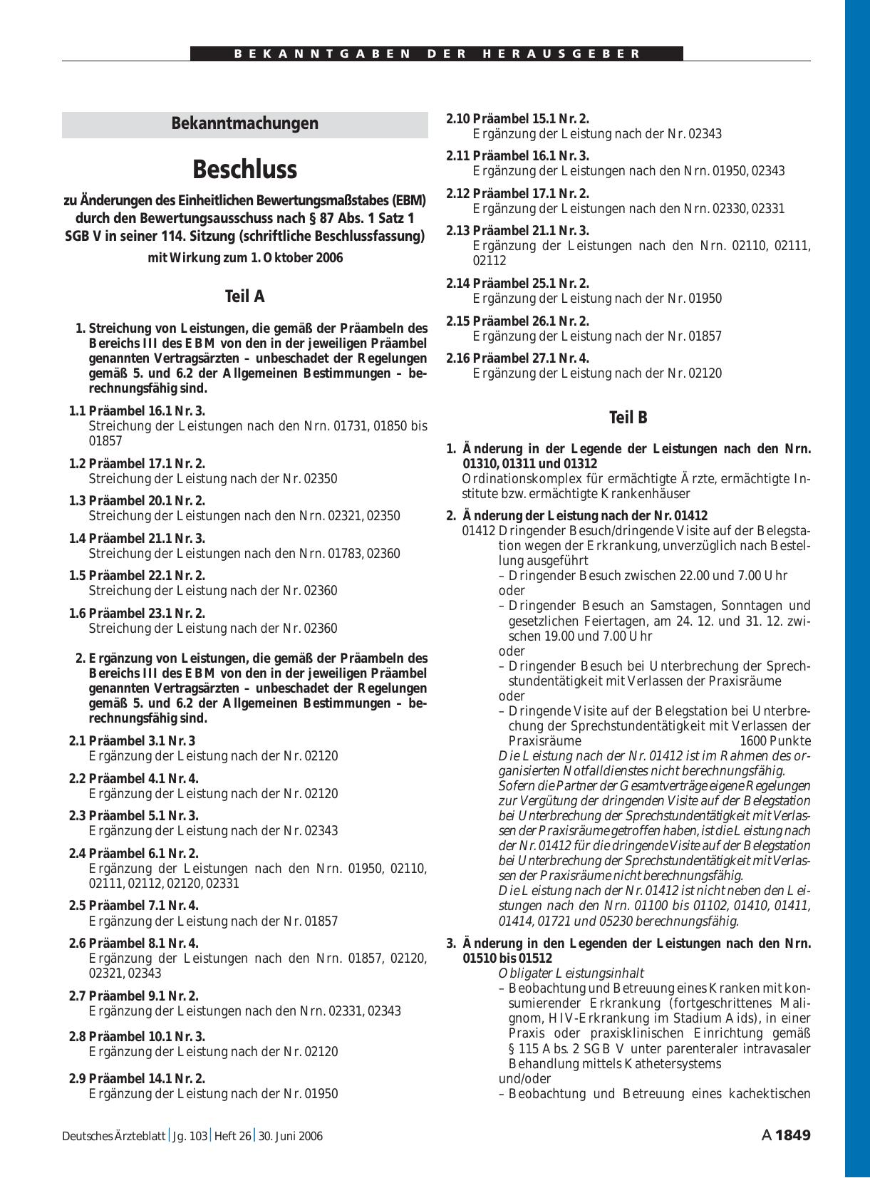 Vorschauseite 1: Bekanntmachungen: Beschluss zu Änderungen des Einheitlichen Bewertungsmaßstabes (EBM) durch den Bewertungsausschuss nach § 87 Abs. 1 Satz 1 SGB V in seiner 114. Sitzung (schriftli…