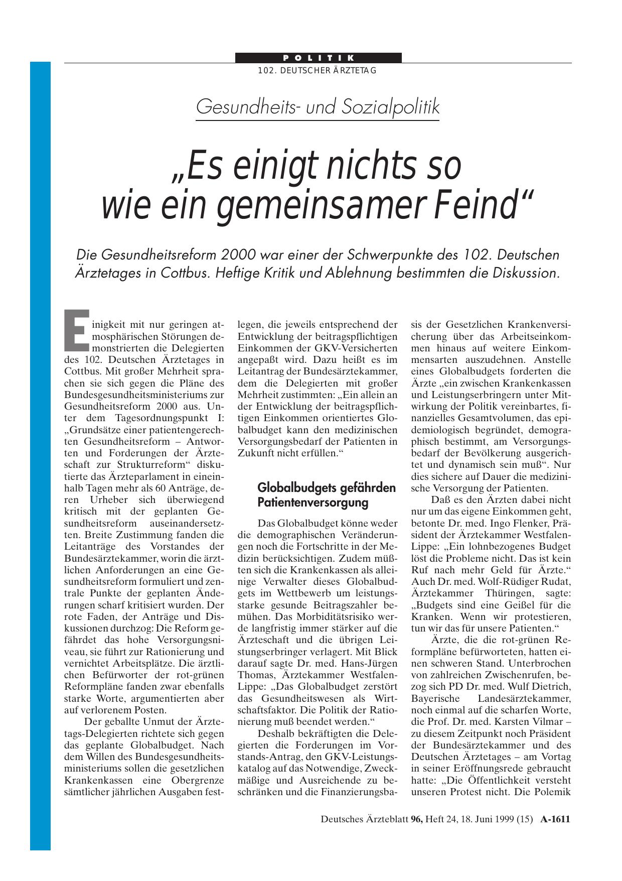 Vorschauseite 1: Gesundheitsund Sozialpolitik: „Es einigt nichts so wie ein gemeinsamer Feind“