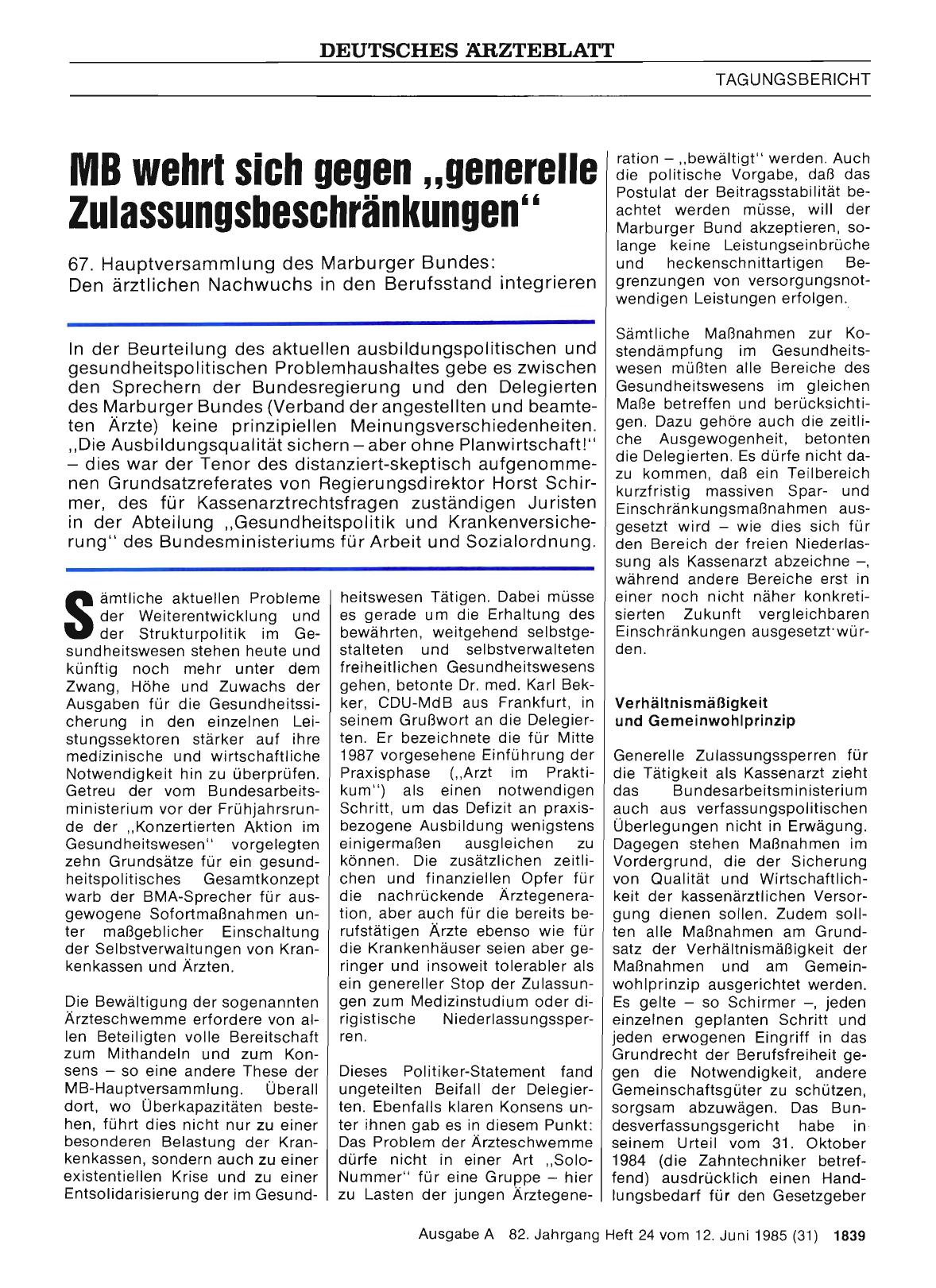 Vorschauseite 1: MB wehrt sich gegen „generelle Zulassungsbeschränkungen“: 67. Hauptversammlung des Marburger Bundes: Den ärztlichen Nachwuchs in den Berufsstand integrieren