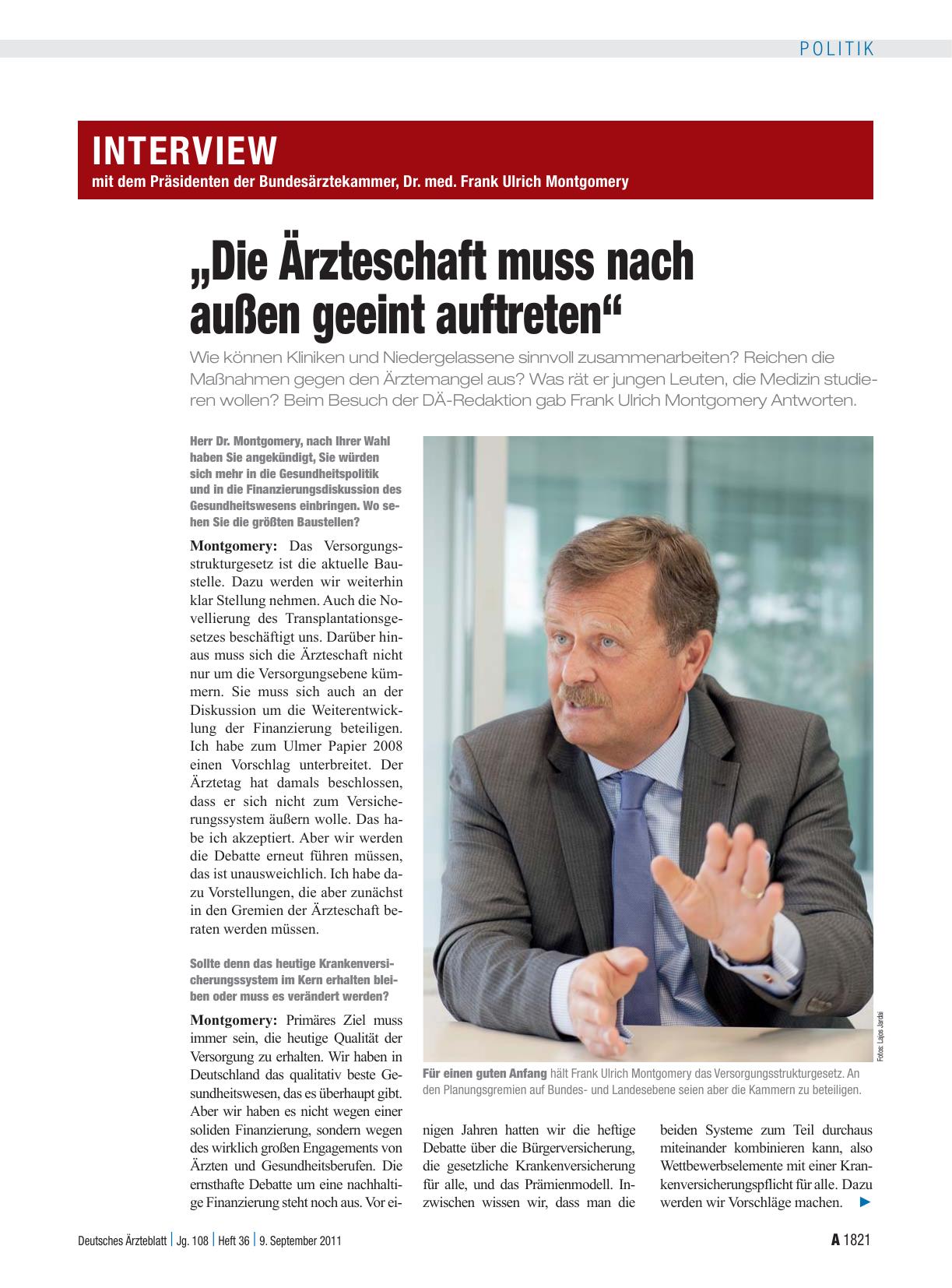 Vorschauseite 1: Interview mit dem Präsidenten der Bundesärztekammer, Dr. med. Frank Ulrich Montgomery: „Die Ärzteschaft muss nach außen geeint auftreten“