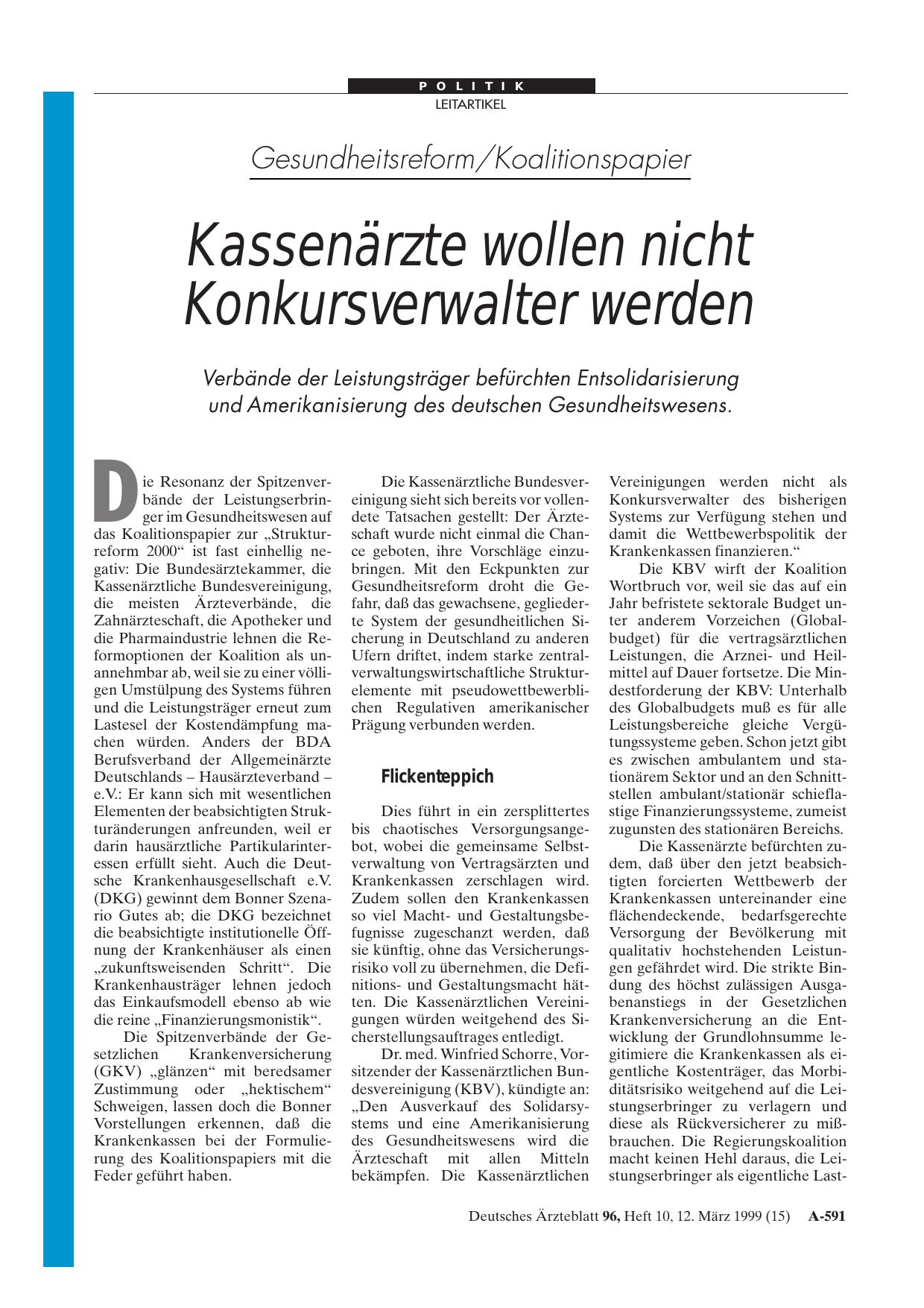 Vorschauseite 1: Gesundheitsreform/Koalitionspapier: Kassenärzte wollen nicht Konkursverwalter werden