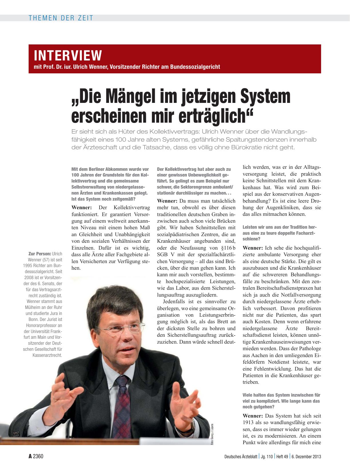 Vorschauseite 1: Interview mit Prof. Dr. iur. Ulrich Wenner, Vorsitzender Richter am Bundessozialgericht: „Die Mängel im jetzigen System erscheinen mir erträglich“