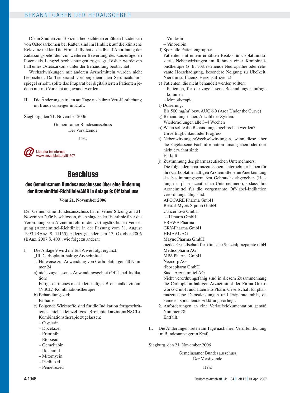 Vorschauseite 1: Beschluss des Gemeinsamen Bundesausschusses über eine Änderung der Arzneimittel-Richtlinie/AMR in Anlage 9: Off label use - Vom 21. November 2006