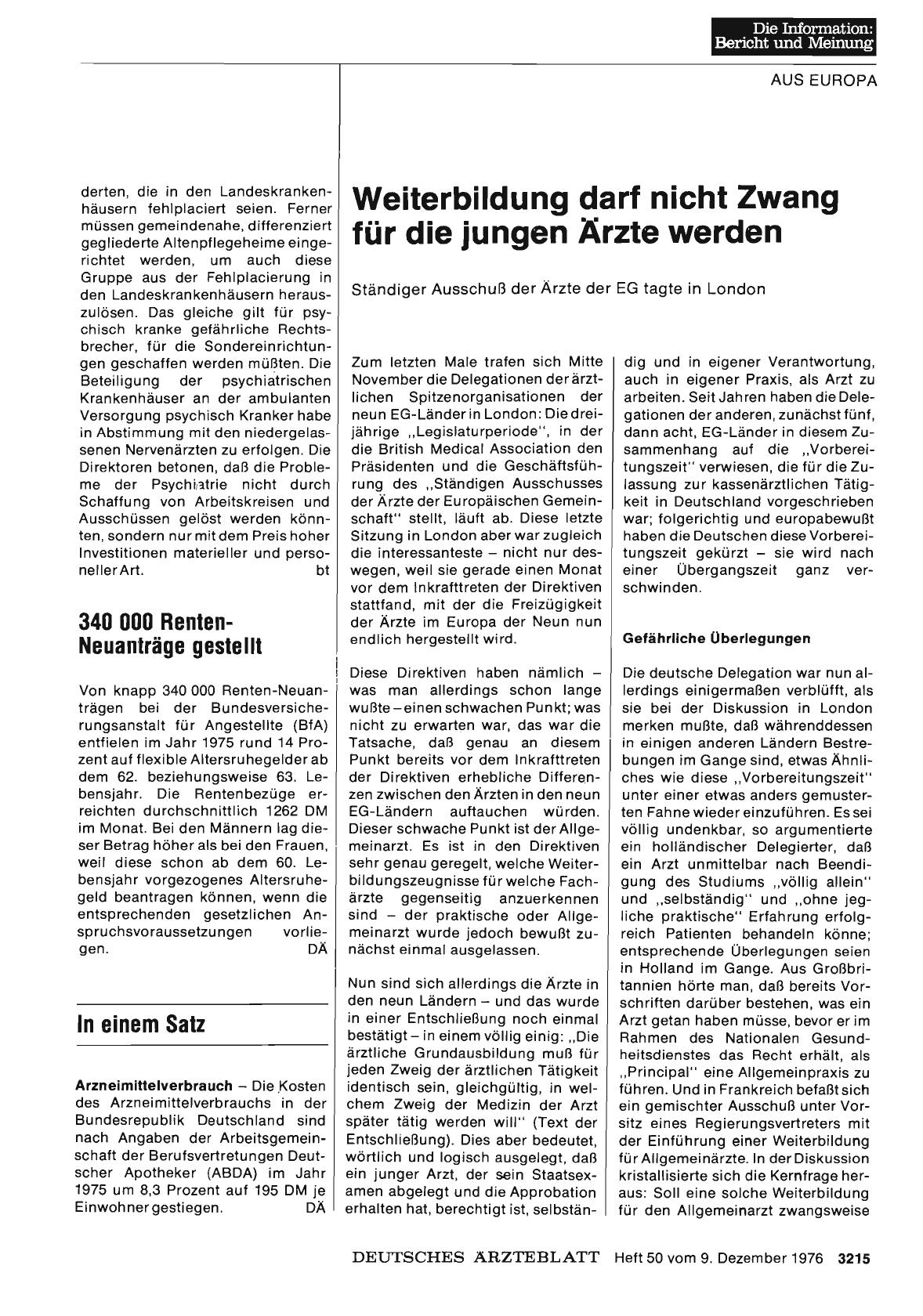 Vorschauseite 1: Weiterbildung darf nicht Zwang für die jungen Ärzte werden: Ständiger Ausschuß der Ärzte der EG tagte in London
