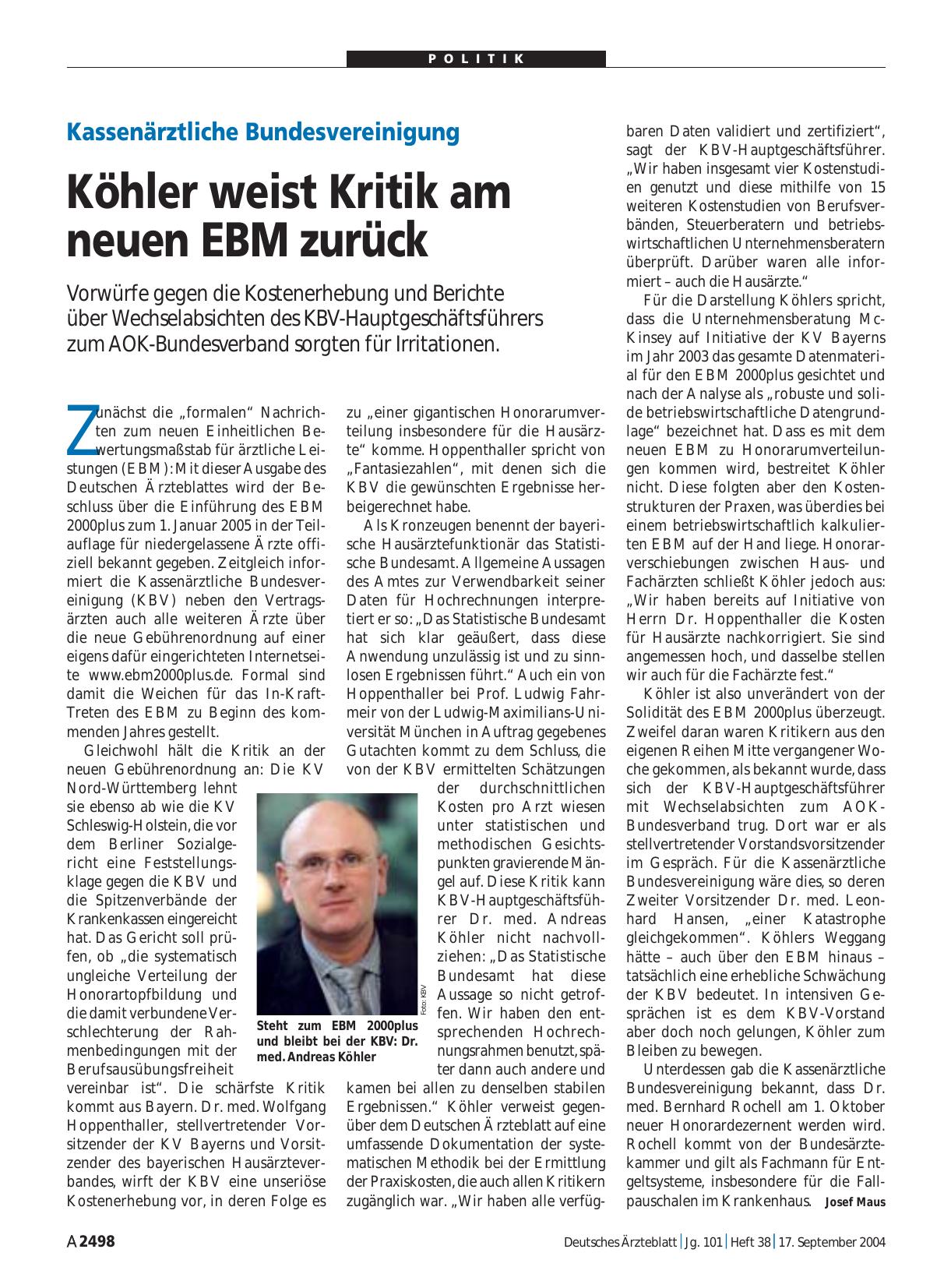 Vorschauseite 1: Kassenärztliche Bundesvereinigung: Köhler weist Kritik am neuen EBM zurück