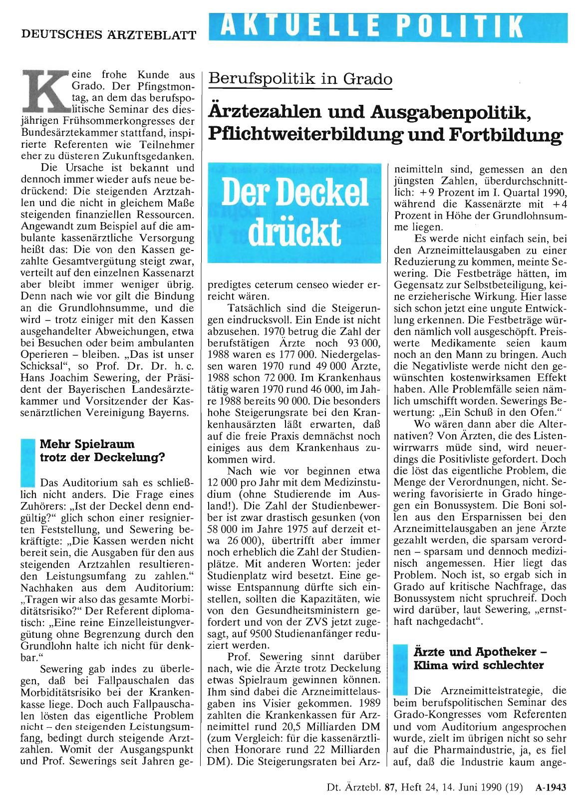 Vorschauseite 1: Berufspolitik in Grado: Der Deckel drückt