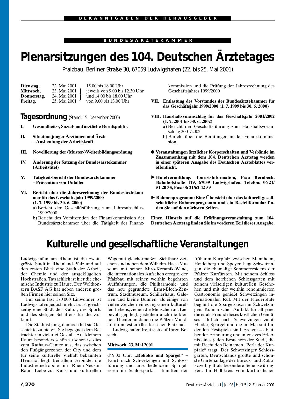 Vorschauseite 1: Plenarsitzungen des 104. Deutschen Ärztetages: Pfalzbau, Berliner Straße 30, 67059 Ludwigshafen (22. bis 25. Mai 2001)