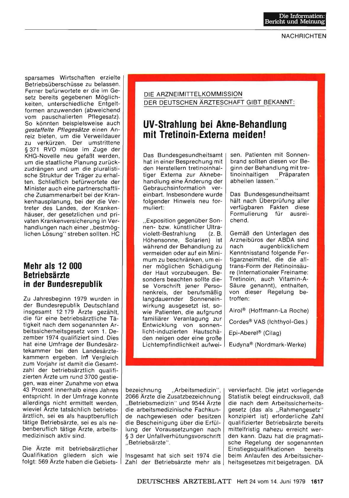 Vorschauseite 1: Die Arzneimittelkommission der Deutschen Ärzteschaft gibt bekannt: UV-Strahlung bei Akne-Behandlung mit Tretinoin-Externa meiden!
