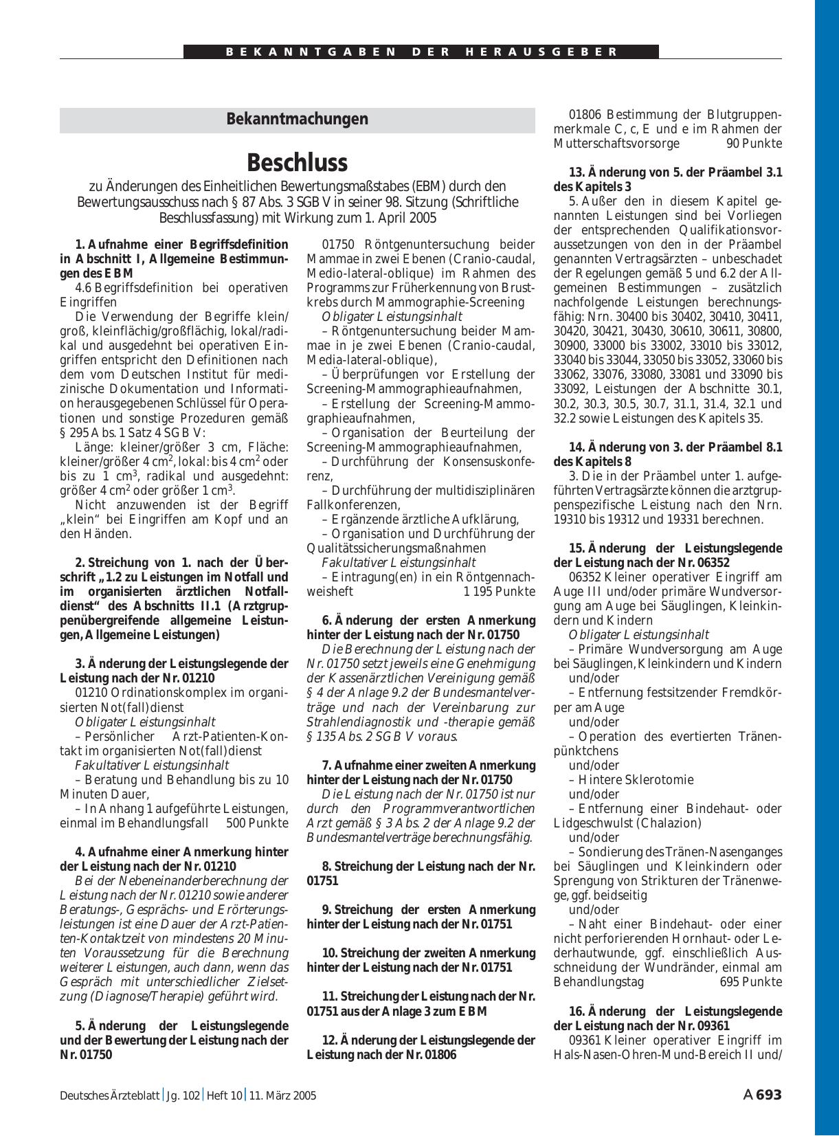 Vorschauseite 1: Bekanntmachungen: Beschluss zu Änderungen des Einheitlichen Bewertungsmaßstabes (EBM) durch den Bewertungsausschuss nach § 87 Abs. 3 SGB V in seiner 98. Sitzung (Schriftliche Besc…