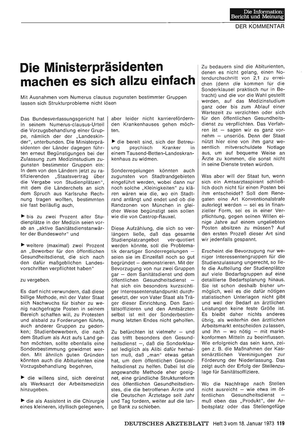 Vorschauseite 1: Die Ministerpräsidenten machen es sich allzu einfach: Mit Ausnahmen vom Numerus clausus zugunsten bestimmter Gruppen lassen sich Strukturprobleme nicht lösen