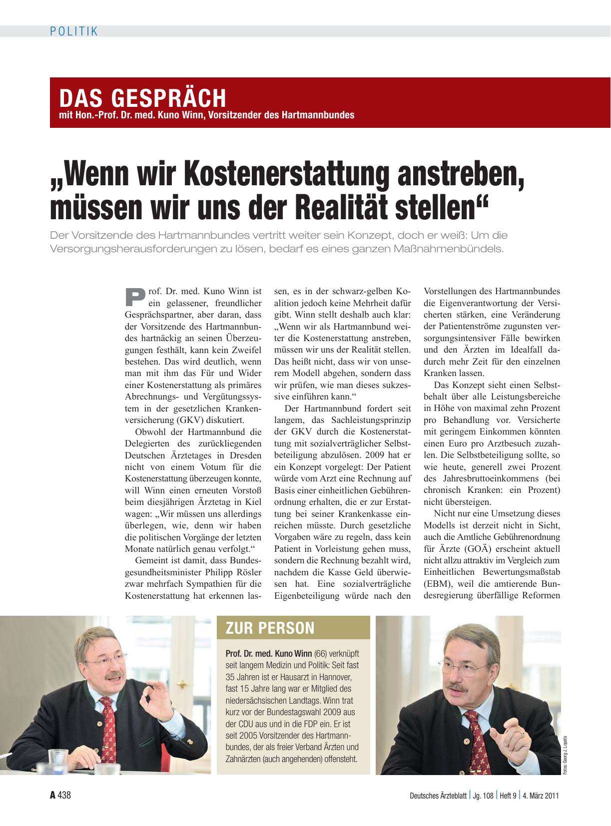 Vorschauseite 1: Gespräch mit Hon.-Prof. Dr. med. Kuno Winn, Vorsitzender des Hartmannbundes „Wenn wir Kostenerstattung anstreben, müssen wir uns der Realität stellen“