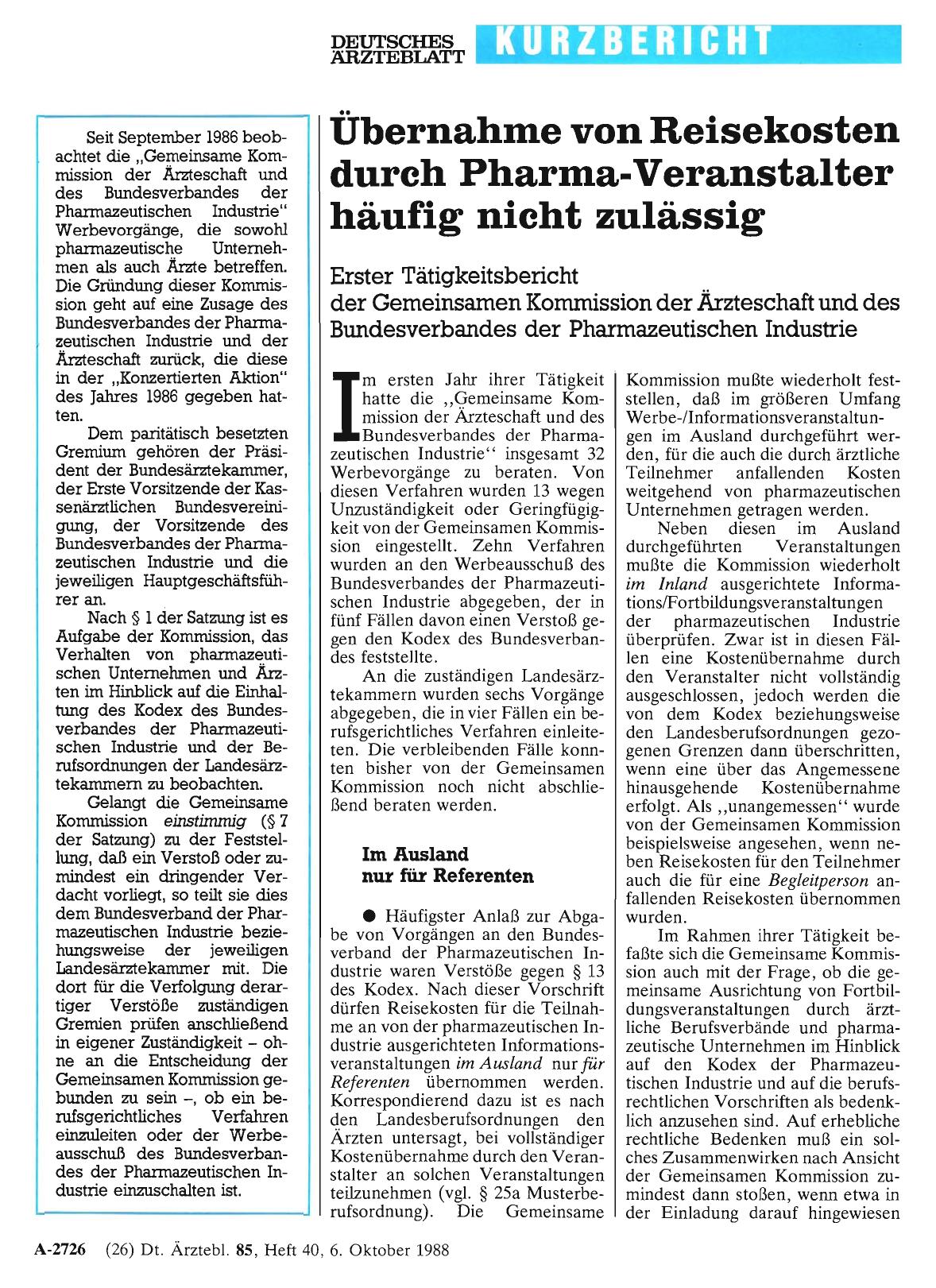 Vorschauseite 1: Übernahme von Reisekosten durch Pharma-Veranstalter häufig nicht zulässig: Erster Tätigkeitsbericht der Gemeinsamen Kommission der Ärzteschaft und des Bundesverbandes der Pharmaze…