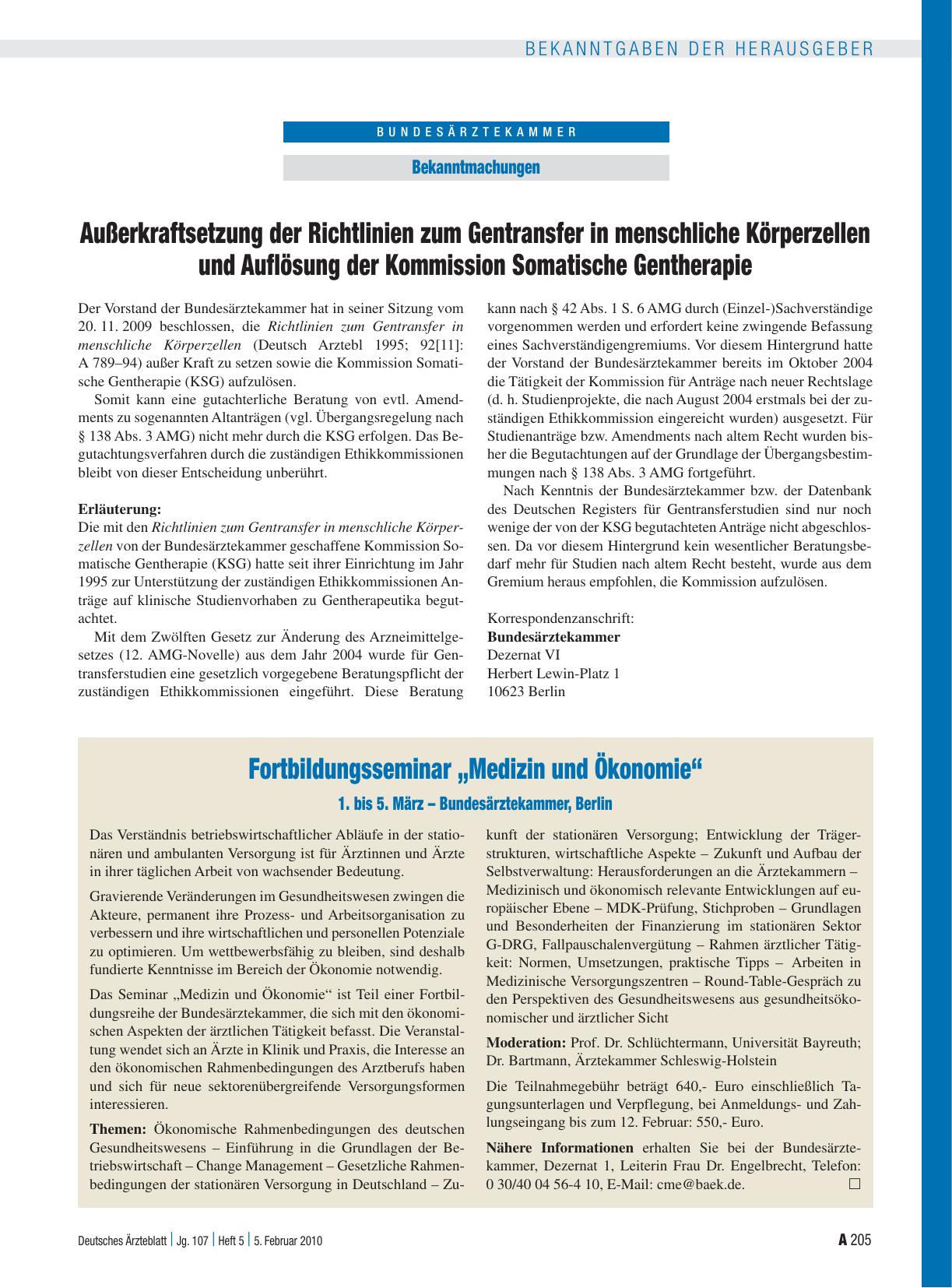 Vorschauseite 1: Bekanntmachungen: Außerkraftsetzung der Richtlinien zum Gentransfer in menschliche Körperzellen und Auflösung der -Kommission Somatische Gentherapie