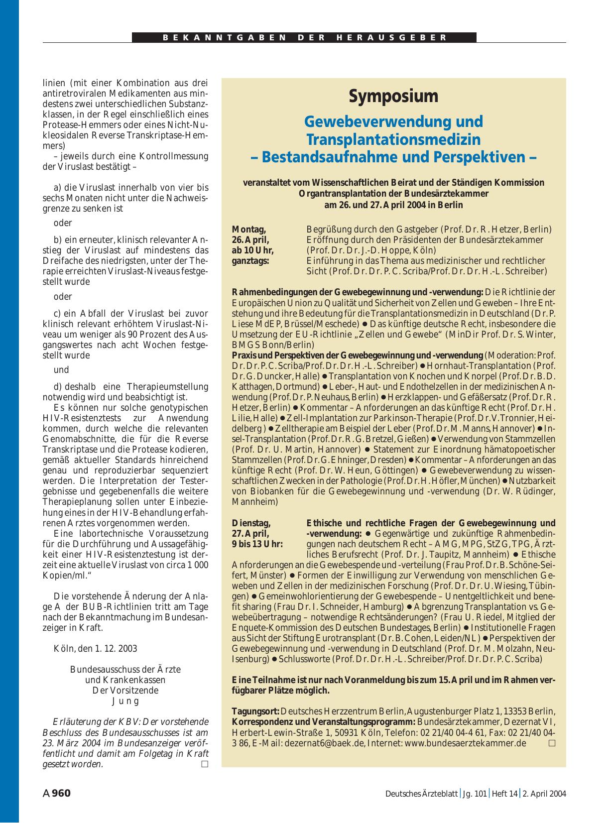Vorschauseite 1: Symposium: Gewebeverwendung und Transplantationsmedizin – Bestandsaufnahme und Perspektiven –
