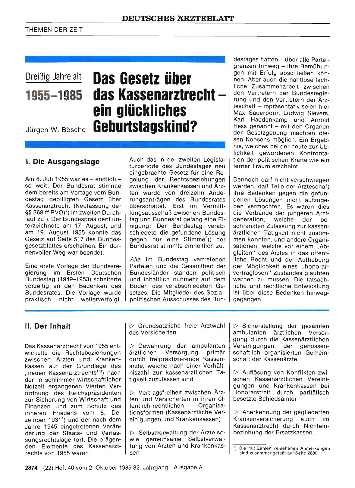 Vorschauseite 1: Dreißig Jahre alt 1955-1985: Das Gesetz über das Kassenarztrecht — ein glückliches Geburtstagskind?