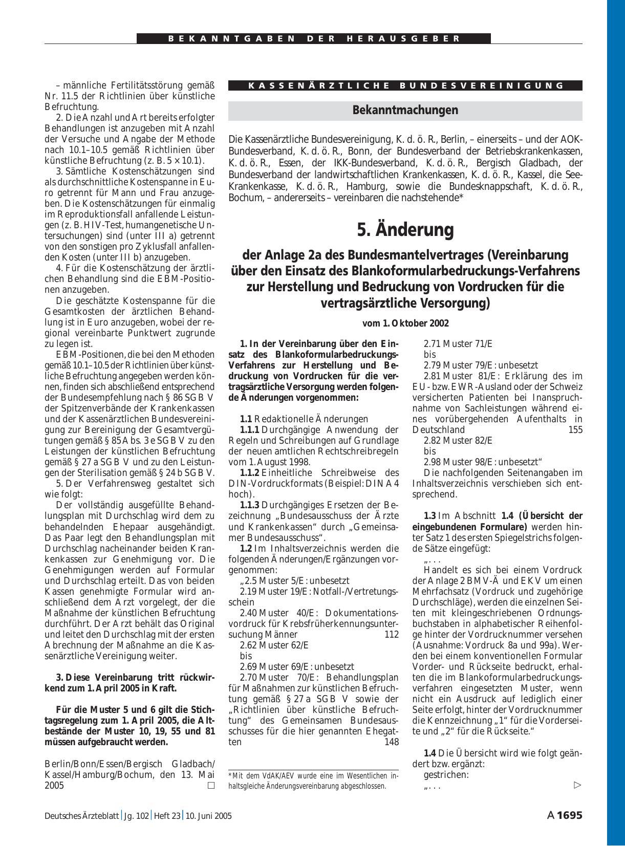 Vorschauseite 1: Bekanntmachungen: 5. Änderung der Anlage 2a des Bundesmantelvertrages (Vereinbarung über den Einsatz des Blankoformularbedruckungs-Verfahrens zur Herstellung und Bedruckung von Vo…