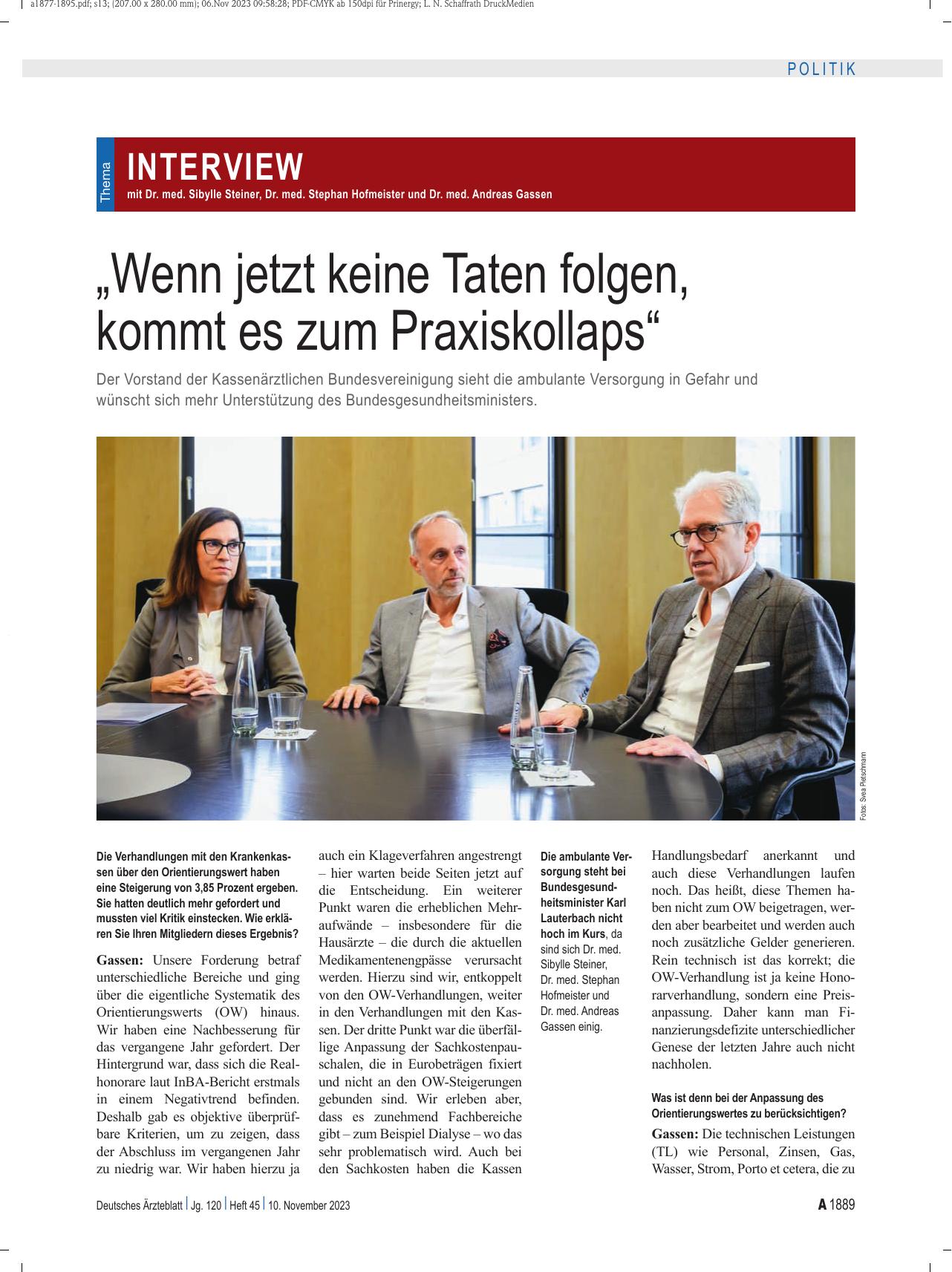 Vorschauseite 1: Interview mit Dr. med. Sibylle Steiner, Dr. med. Stephan Hofmeister und Dr. med. Andreas Gassen: „Wenn jetzt keine Taten folgen, kommt es zum Praxiskollaps“