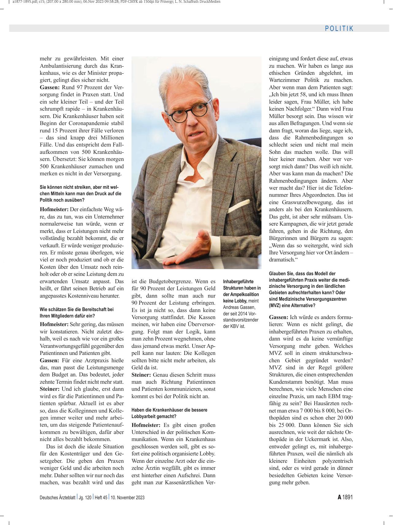 Vorschauseite 3: Interview mit Dr. med. Sibylle Steiner, Dr. med. Stephan Hofmeister und Dr. med. Andreas Gassen: „Wenn jetzt keine Taten folgen, kommt es zum Praxiskollaps“