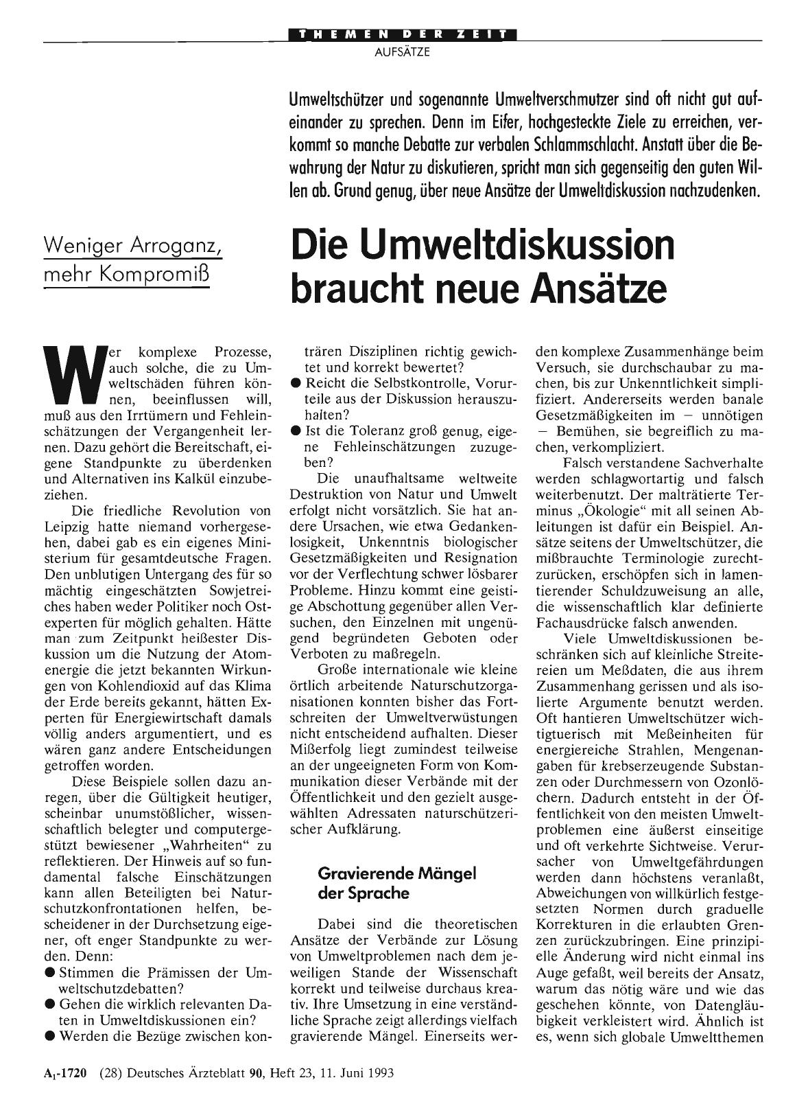 Vorschauseite 1: Weniger Arroganz, mehr Kompromiß: Die Umweltdiskussion braucht neue Ansätze