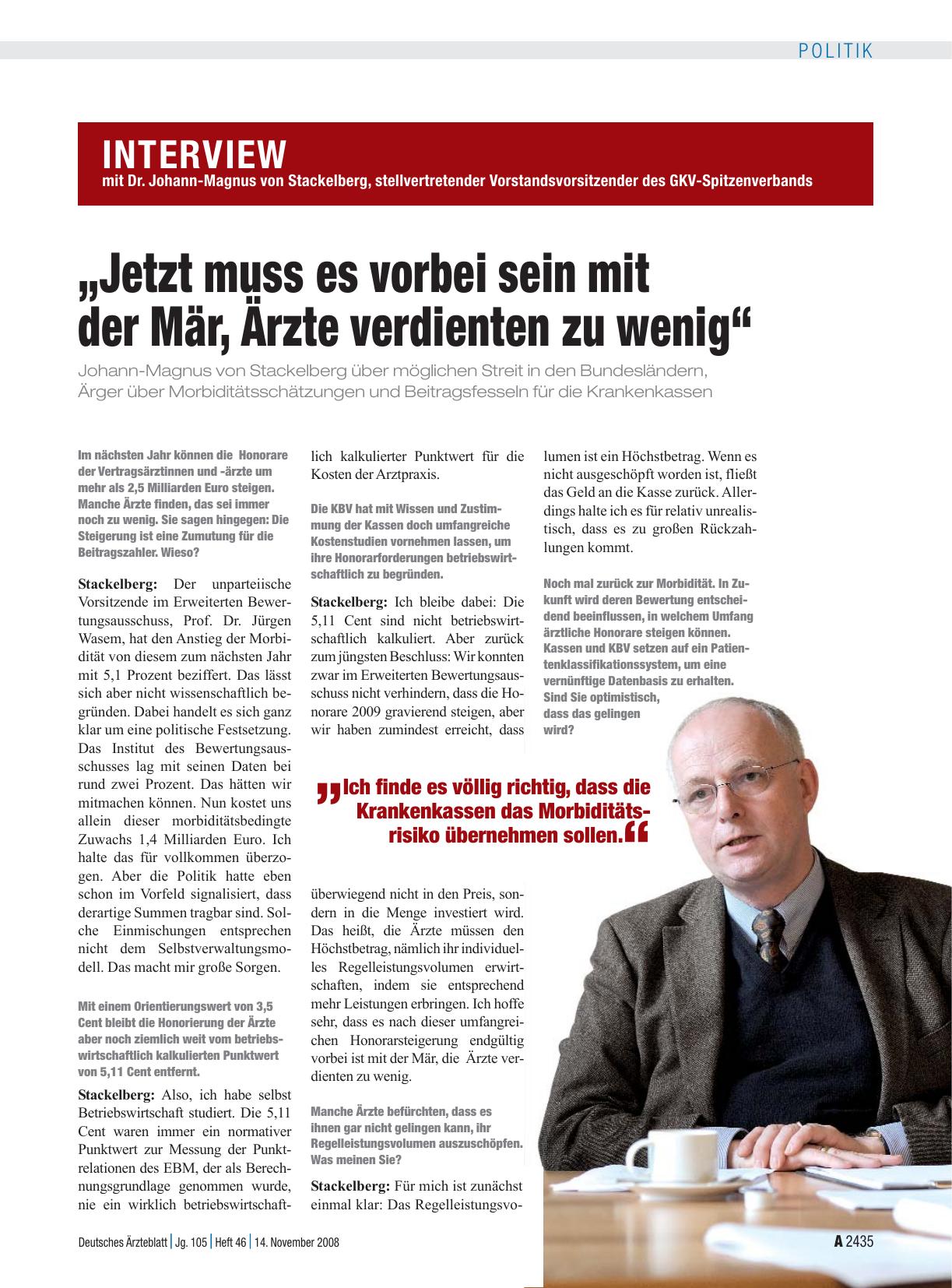 Vorschauseite 1: Interview mit Dr. Johann-Magnus von Stackelberg, stellvertretender Vorstandsvorsitzender des GKV-Spitzenverbands: „Jetzt muss es vorbei sein mit der Mär, Ärzte verdienten zu wenig“