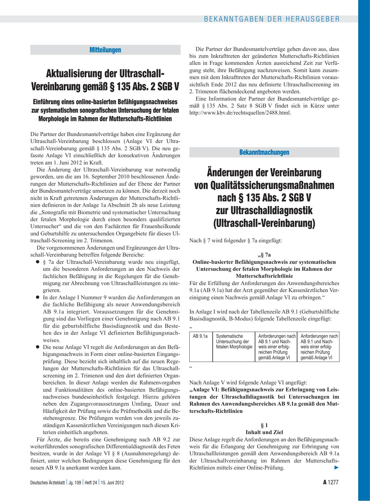Vorschauseite 1: Aktualisierung der Ultraschall-Vereinbarung gemäß § 135 Abs. 2 SGB V Einführung eines online-basierten Befähigungsnachweises zur systematischen sonografischen Untersuchung der fet…