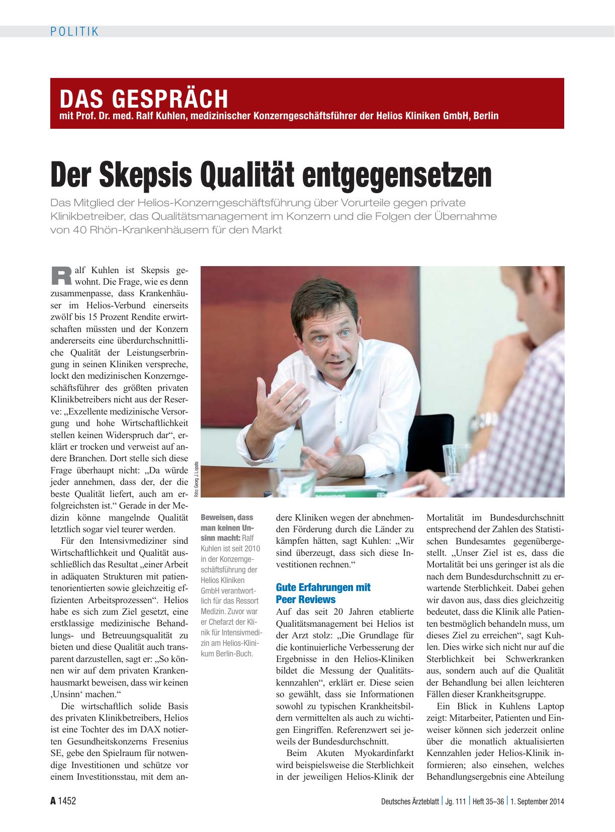 Vorschauseite 1: Das Gespräch mit Prof. Dr. med. Ralf Kuhlen, medizinischer Konzerngeschäftsführer der Helios Kliniken GmbH, Berlin: Der Skepsis Qualität entgegensetzen