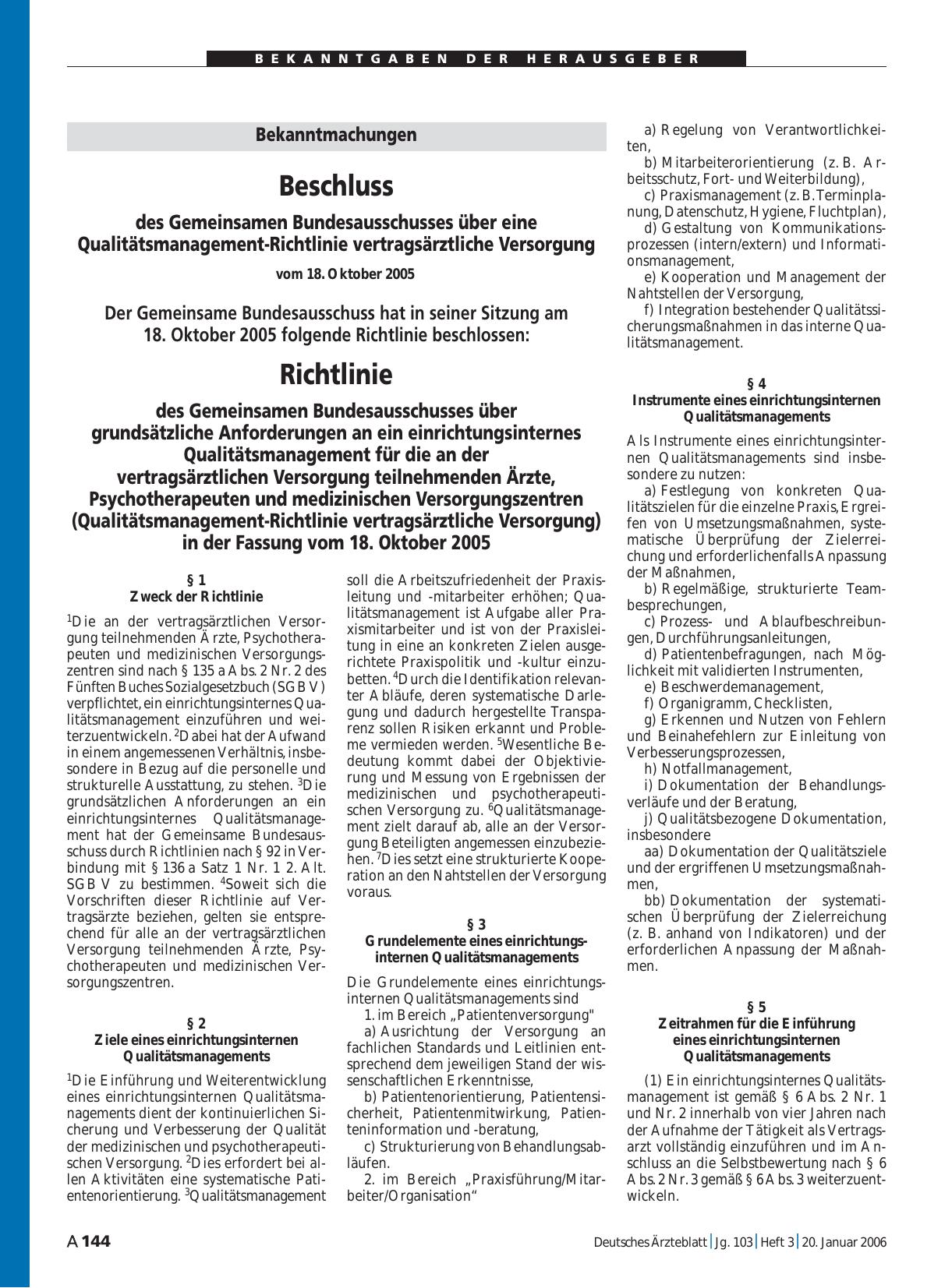 Vorschauseite 1: Bekanntmachungen: Beschluss des Gemeinsamen Bundesausschusses über eine Qualitätsmanagement-Richtlinie vertragsärztliche Versorgung vom 18. Oktober 2005
