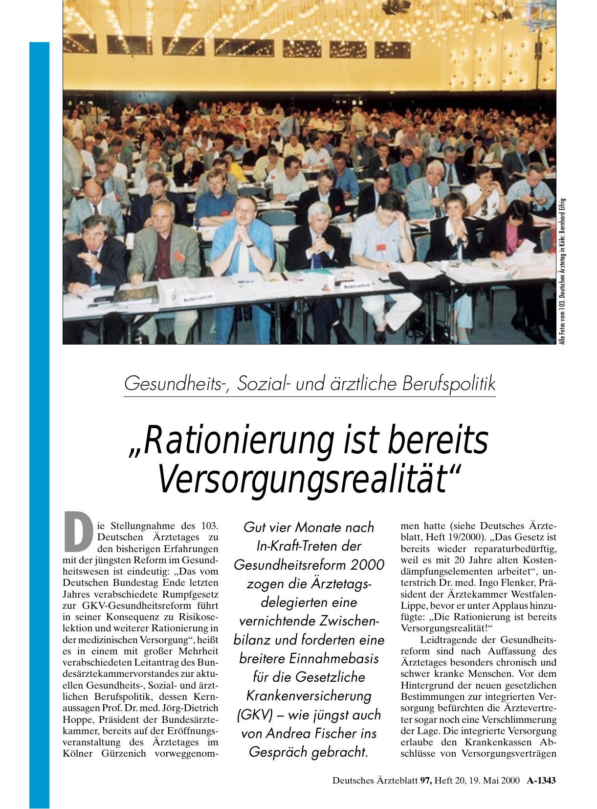 Vorschauseite 1: Gesundheits-, Sozialund ärztliche Berufspolitik: „Rationierung ist bereits Versorgungsrealität“