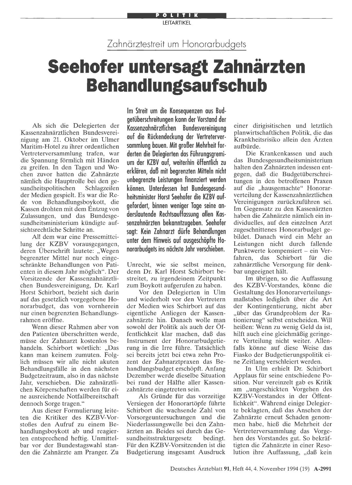 Vorschauseite 1: Zahnärztestreit um Honorarbudgets: Seehofer untersagt Zahnärzten Behandlungsaufschub
