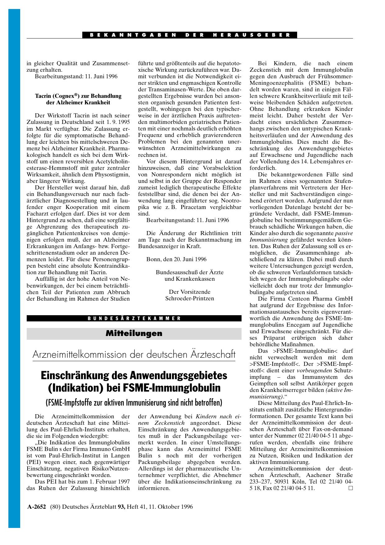 Vorschauseite 1: Mitteilungen: Arzneimittelkommission der deutschen Ärzteschaft Einschränkung des Anwendungsgebietes (Indikation) bei FSME-Immunglobulin (FSME-Impfstoffe zur aktiven Immunisierung…