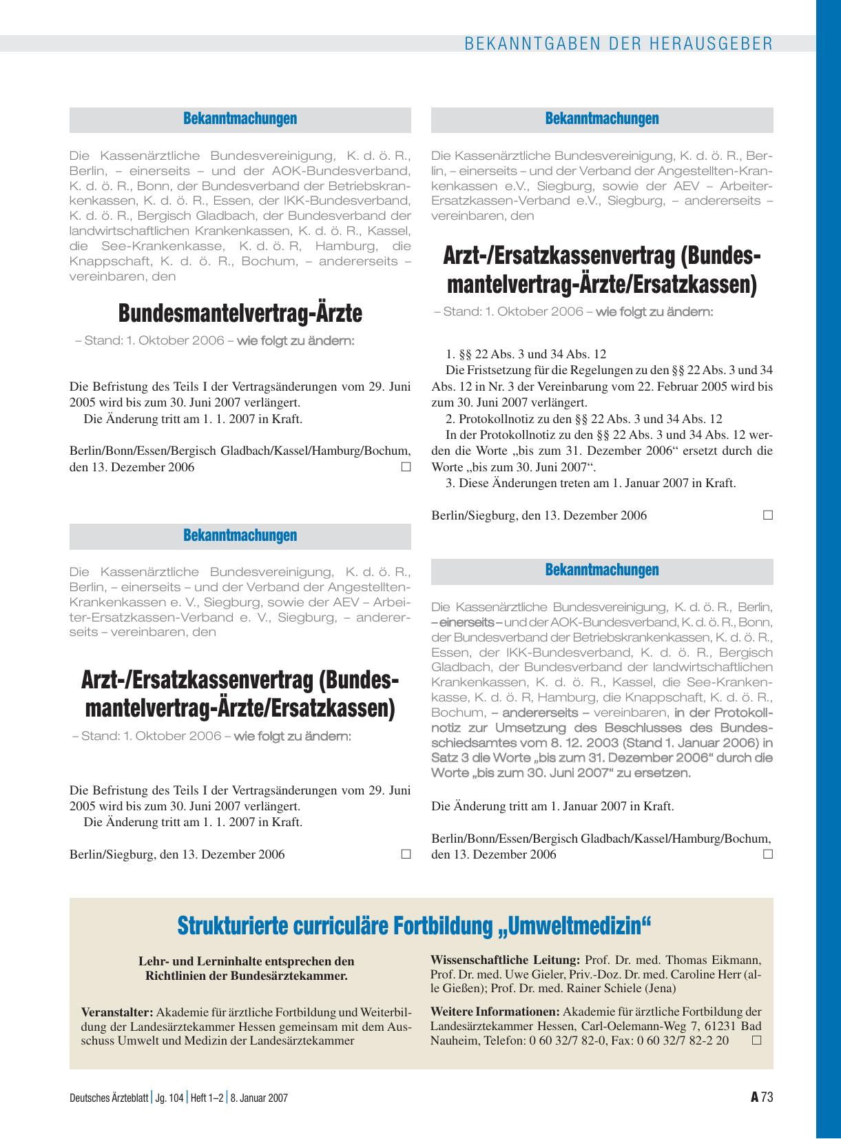 Vorschauseite 1: Bekanntmachungen: Vereinbarung, den Arzt-/Ersatzkassenvertrag (Bundesmantelvertrag-Ärzte/Ersatzkassen) – Stand: 1. Oktober 2006 – wie folgt zu ändern: