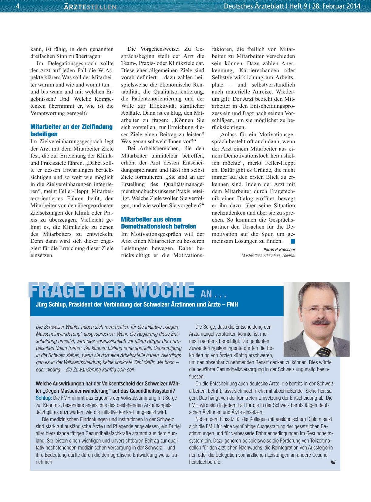 Vorschauseite 1: Frage der Woche an. .. Jürg Schlup, Präsident der Verbindung der Schweizer Ärztinnen und Ärzte – FMH