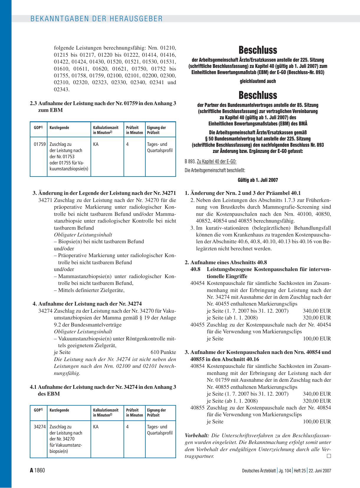 Vorschauseite 1: Beschluss der Arbeitsgemeinschaft Ärzte/Ersatzkassen anstelle der 225. Sitzung (schriftliche Beschlussfassung) zu Kapitel 40 (gültig ab 1. Juli 2007) zum Einheitlichen Bewertungsm…
