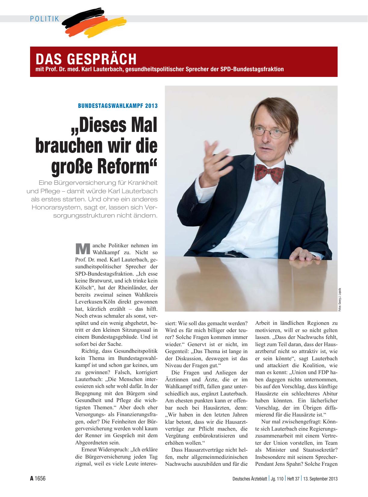 Vorschauseite 1: Das Gespräch mit Prof. Dr. med. Karl Lauterbach, gesundheitspolitischer Sprecher der SPD-Bundestagsfraktion: Bundestagswahlkampf 2013 – „Dieses Mal brauchen wir die große Reform“
