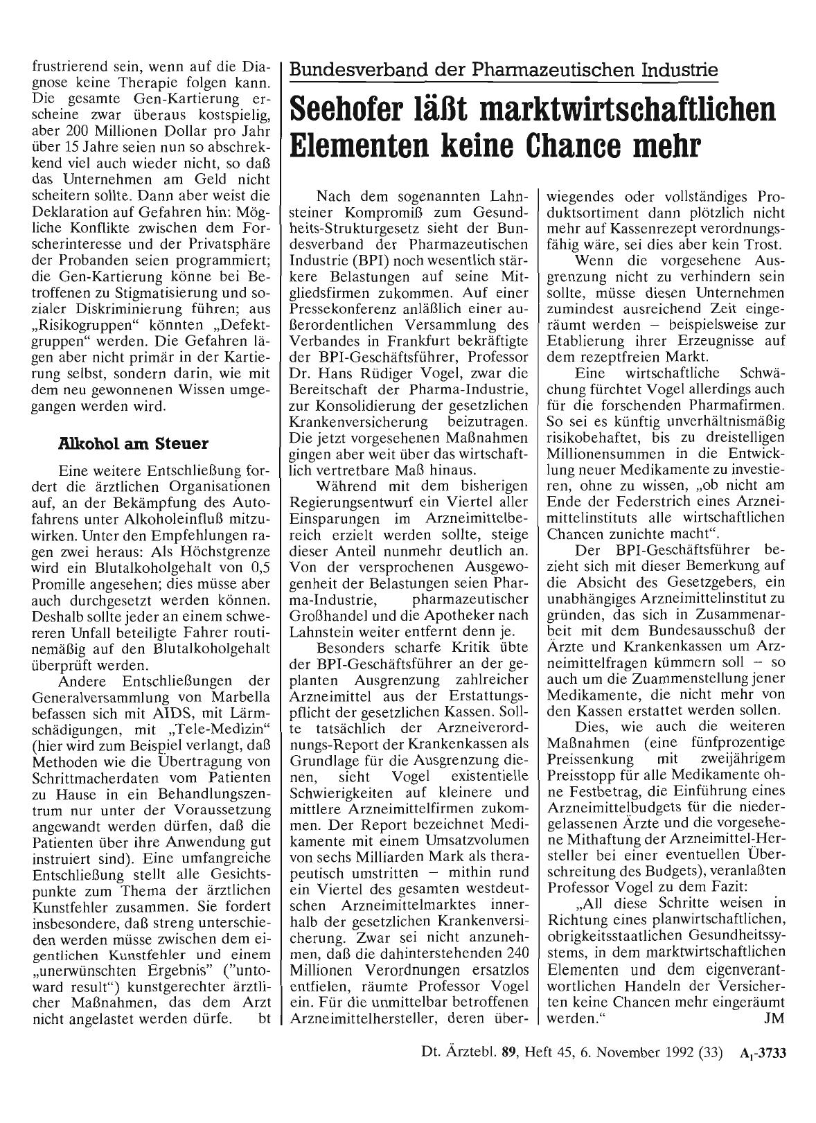 Vorschauseite 1: Bundesverband der Pharmazeutischen Industrie: Seehofer läßt marktwirtschaftlichen Elementen keine Chance mehr