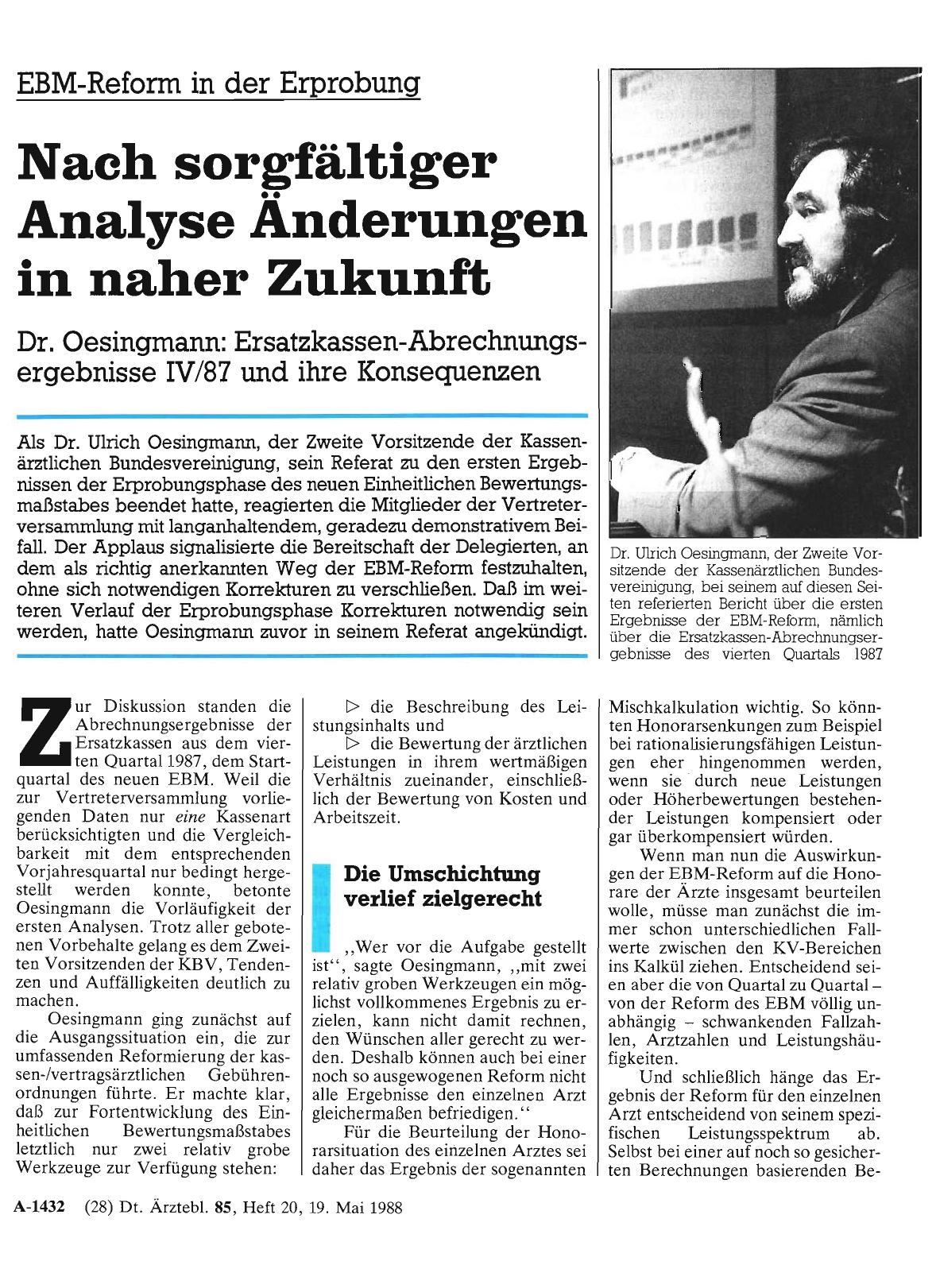 Vorschauseite 1: EBM-Reform in der Erprobung: Nach sorgfältiger Analyse Änderungen in naher Zukunft: Dr. Oesingmann: Ersatzkassen-Abrechnungsergebnisse IV/87 und ihre Konsequenzen