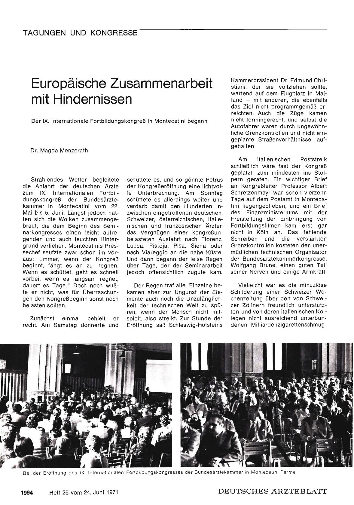 Vorschauseite 1: Europäische Zusammenarbeit mit Hindernissen: Der IX. Internationale Fortbildungskongreß in Montecatini begann