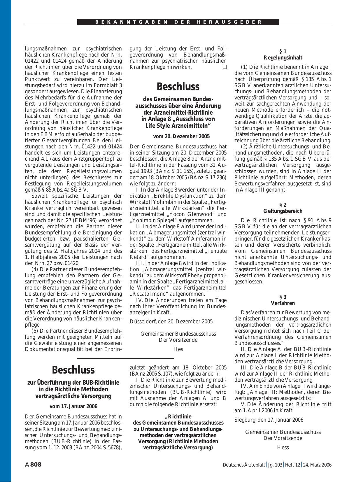 Vorschauseite 1: Beschluss des Gemeinsamen Bundesausschusses über eine Änderung der Arzneimittel-Richtlinie in Anlage 8 „Ausschluss von Life Style Arzneimitteln“ vom 20. Dezember 2005